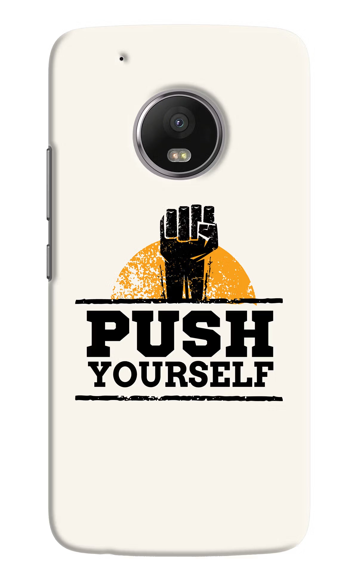 Push Yourself Moto G5 plus Back Cover - Push Yourself Moto G5 plus Hard Case Back Cover by Casekaro Push Yourself Moto G5 plus Hard Case Back Cover by Casekaro