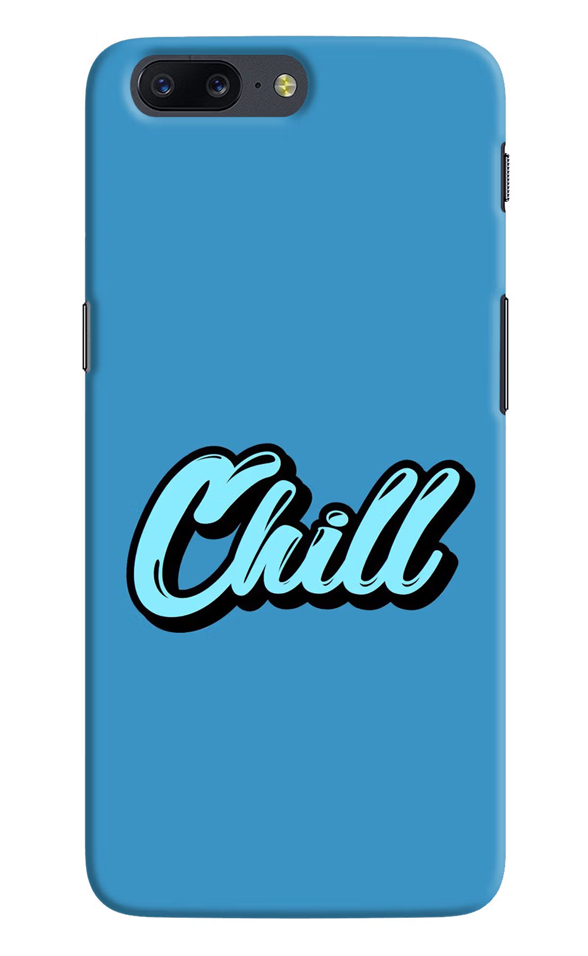 Chill Oneplus 5 Back Cover - Chill Oneplus 5 Hard Case Back Cover by Casekaro Chill Oneplus 5 Hard Case Back Cover by Casekaro