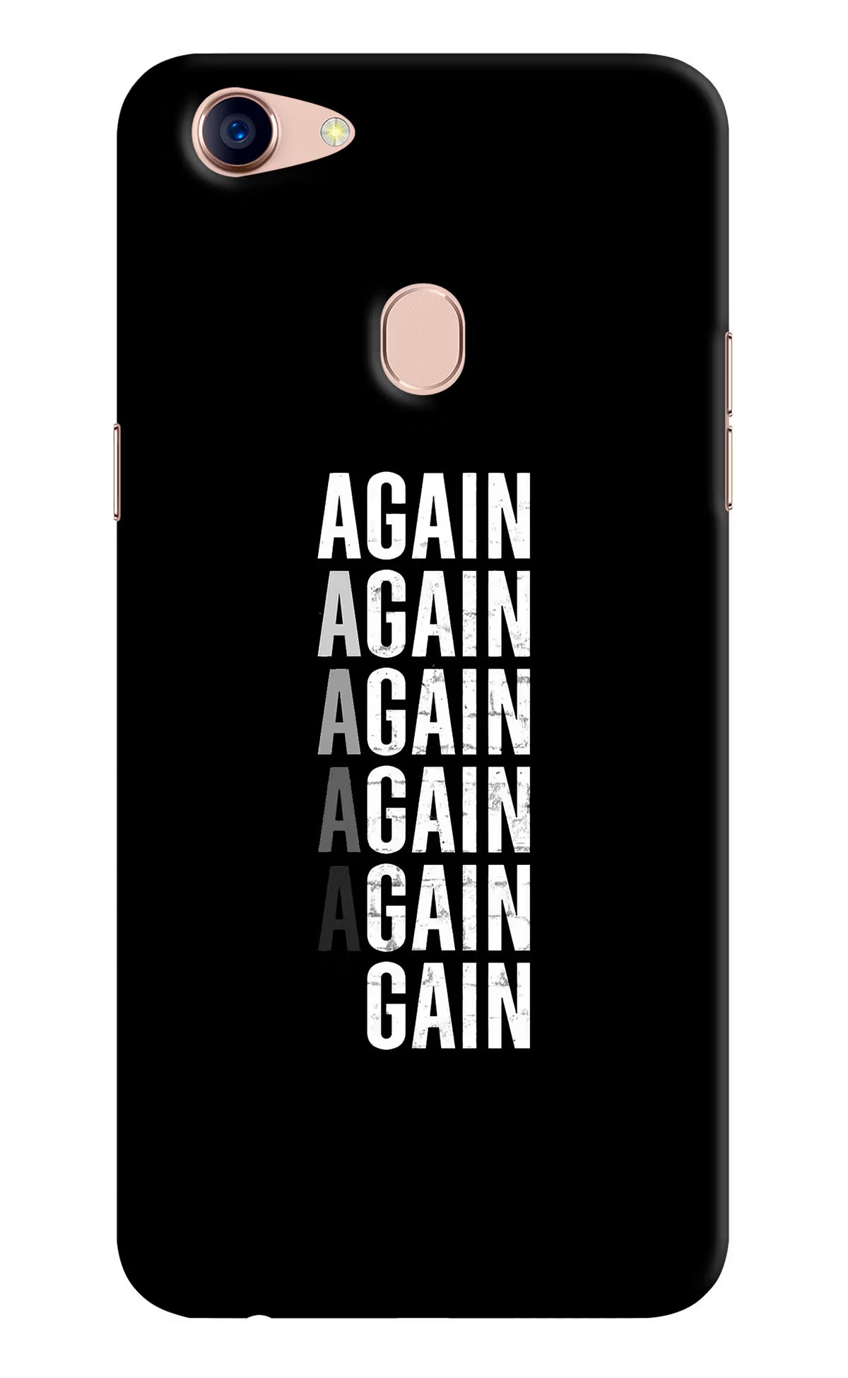 Again Again Gain Oppo F5 Back Cover - Again Again Gain Oppo F5 Hard Case Back Cover by Casekaro Again Again Gain Oppo F5 Hard Case Back Cover by Casekaro