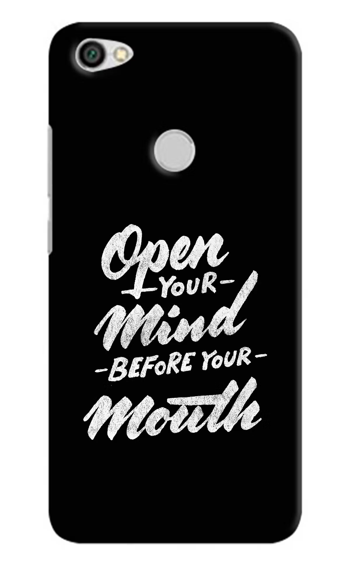 Open Your Mind Before Your Mouth Redmi Y1 Hard Case Back Cover by Casekaro