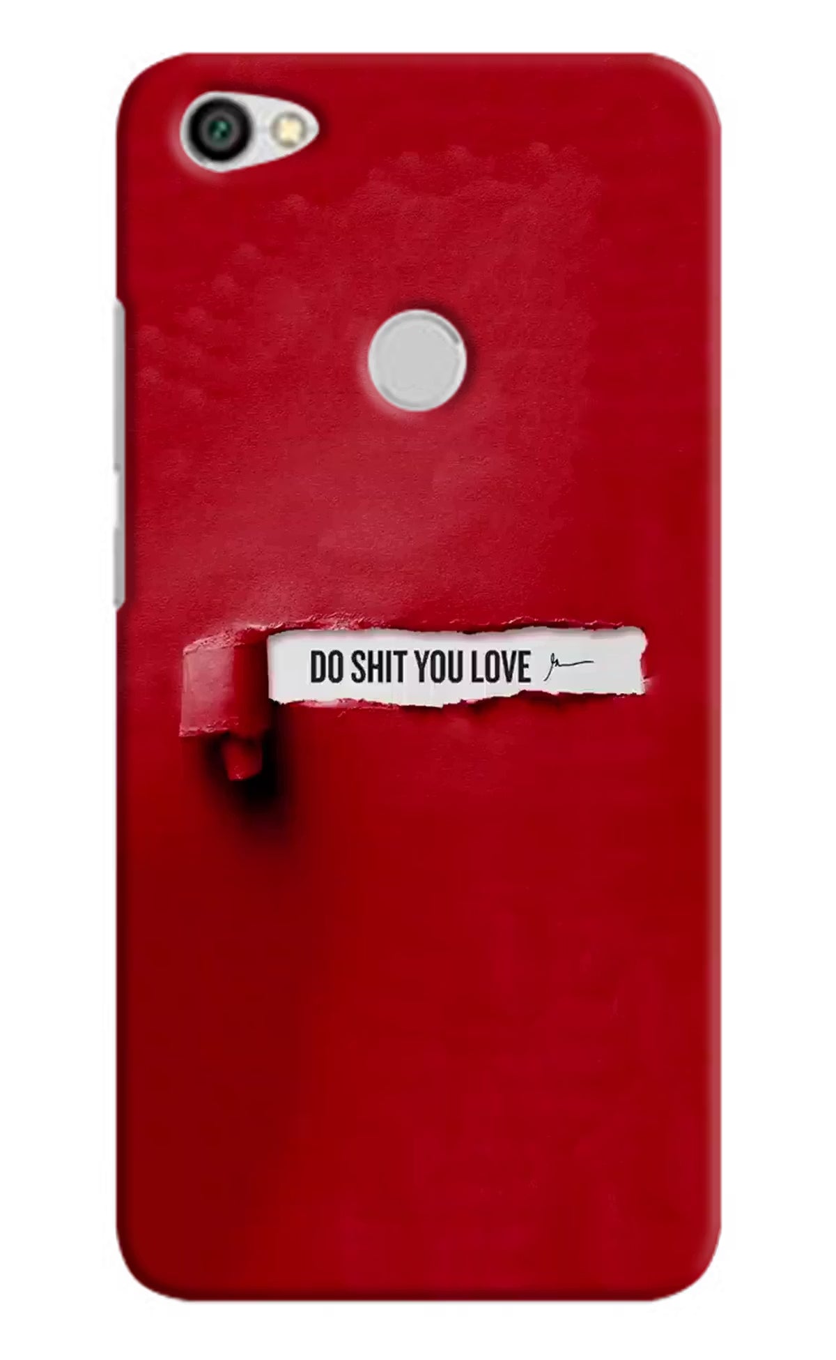 Do Shit You Love Redmi Y1 Hard Case Back Cover by Casekaro