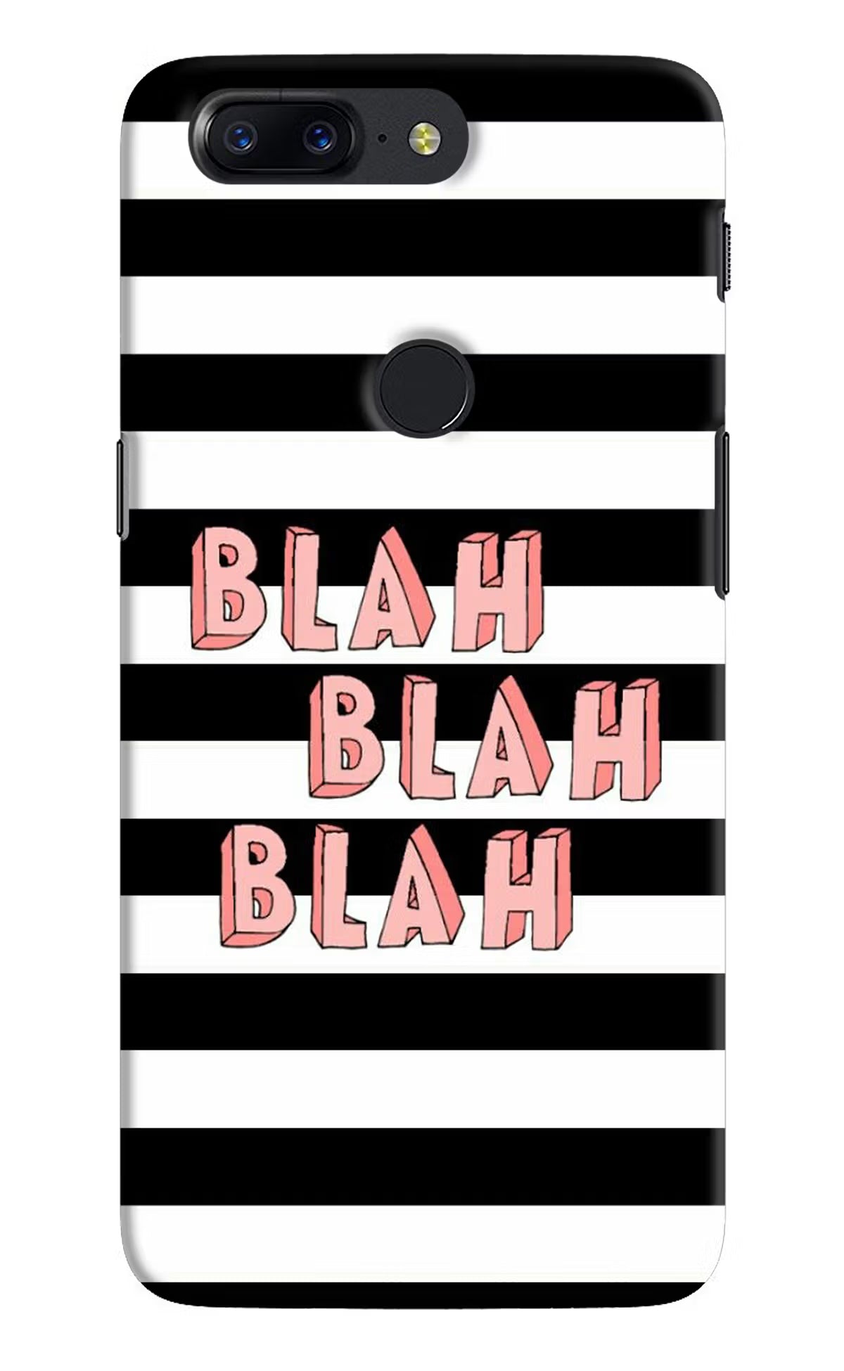Blah Blah Blah Oneplus 5T Back Cover - Blah Blah Blah Oneplus 5T Hard Case Back Cover by Casekaro Blah Blah Blah Oneplus 5T Hard Case Back Cover by Casekaro