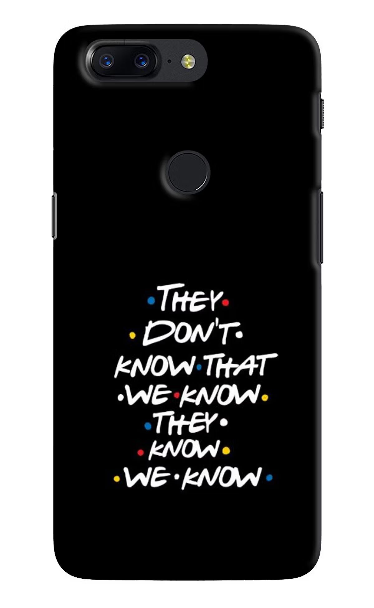 FRIENDS Dialogue Oneplus 5T Back Cover - FRIENDS Dialogue Oneplus 5T Hard Case Back Cover by Casekaro FRIENDS Dialogue Oneplus 5T Hard Case Back Cover by Casekaro