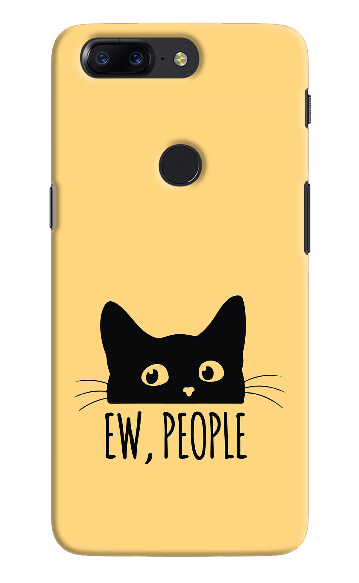 Ew People Catitude Oneplus 5T Back Cover - Ew People Catitude Oneplus 5T Hard Case Back Cover by Casekaro Ew People Catitude Oneplus 5T Hard Case Back Cover by Casekaro