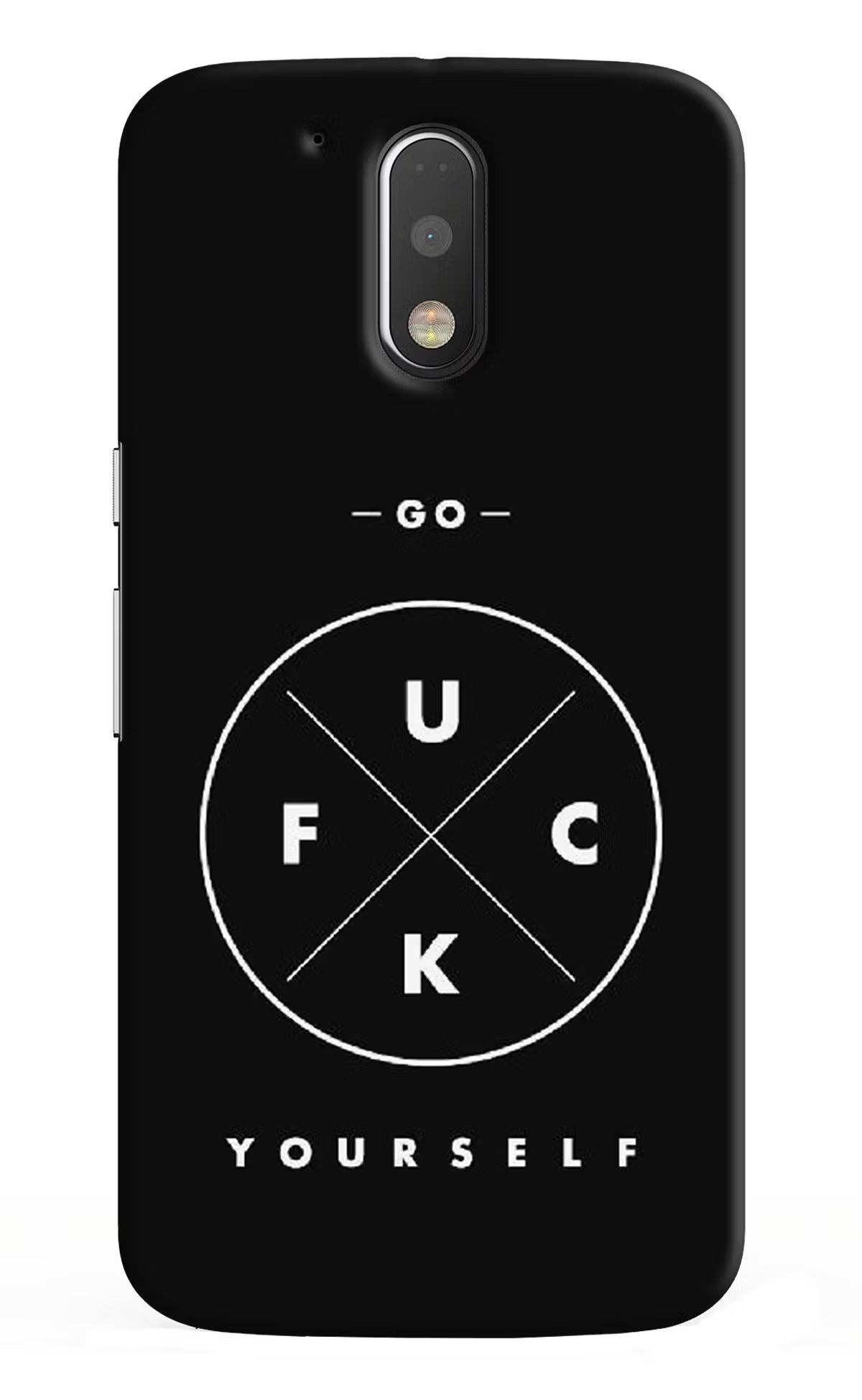 Go Fuck Yourself Moto G4/G4 plus Back Cover - Go Fuck Yourself Moto G4/G4 plus Hard Case Back Cover by Casekaro Go Fuck Yourself Moto G4/G4 plus Hard Case Back Cover by Casekaro