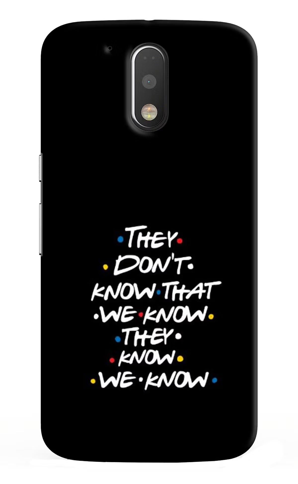 FRIENDS Dialogue Moto G4/G4 plus Back Cover - FRIENDS Dialogue Moto G4/G4 plus Hard Case Back Cover by Casekaro FRIENDS Dialogue Moto G4/G4 plus Hard Case Back Cover by Casekaro