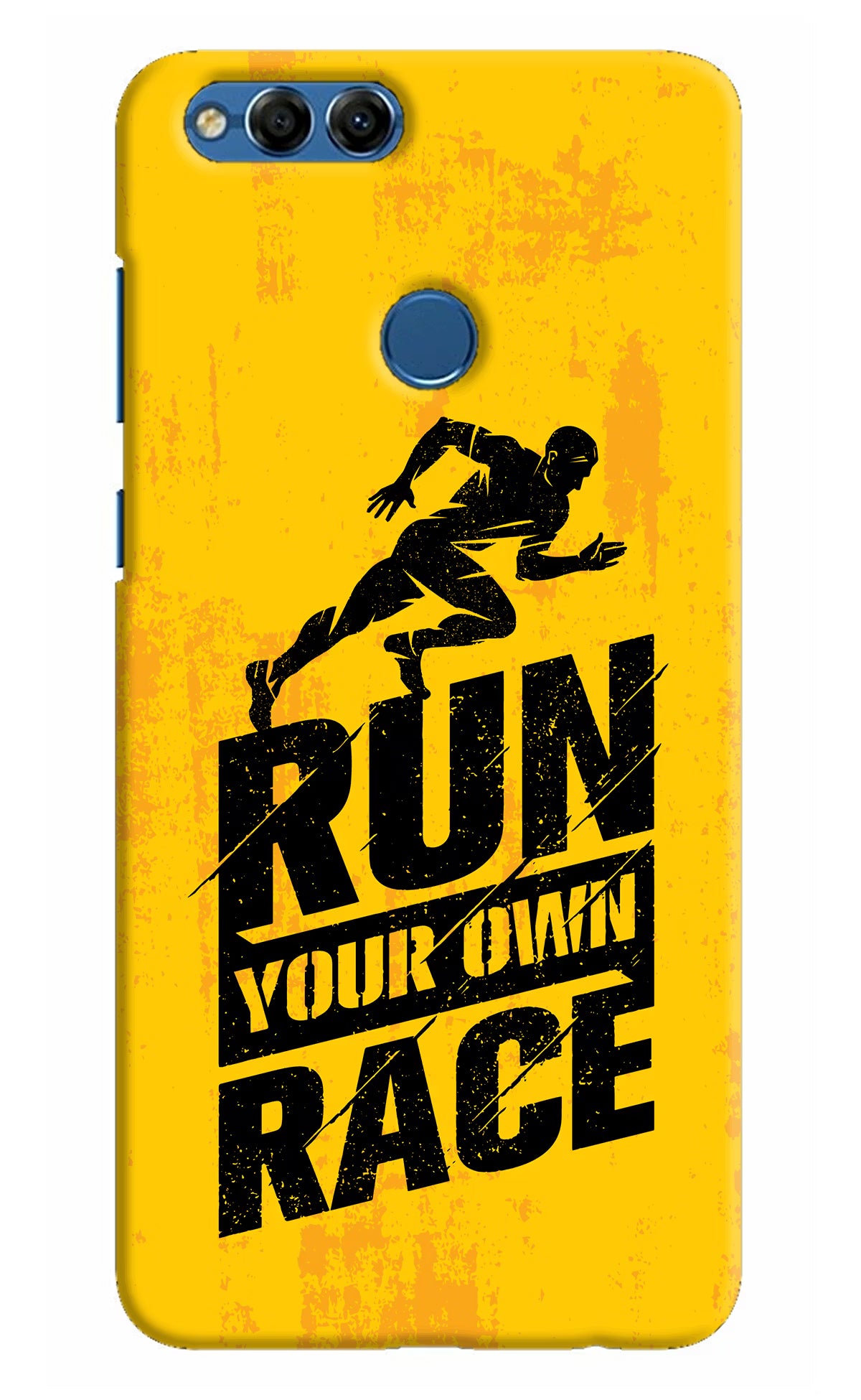 Run Your Own Race Honor 7X Back Cover - Run Your Own Race Honor 7X Hard Case Back Cover by Casekaro Run Your Own Race Honor 7X Hard Case Back Cover by Casekaro