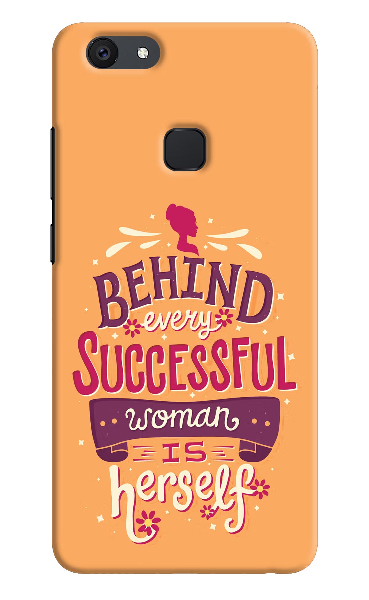 Behind Every Successful Woman There Is Herself Vivo V7 plus Back Cover - Behind Every Successful Woman There Is Herself Vivo V7 plus Hard Case Back Cover by Casekaro Behind Every Successful Woman There Is Herself Vivo V7 plus Hard Case Back Cover by Casekaro