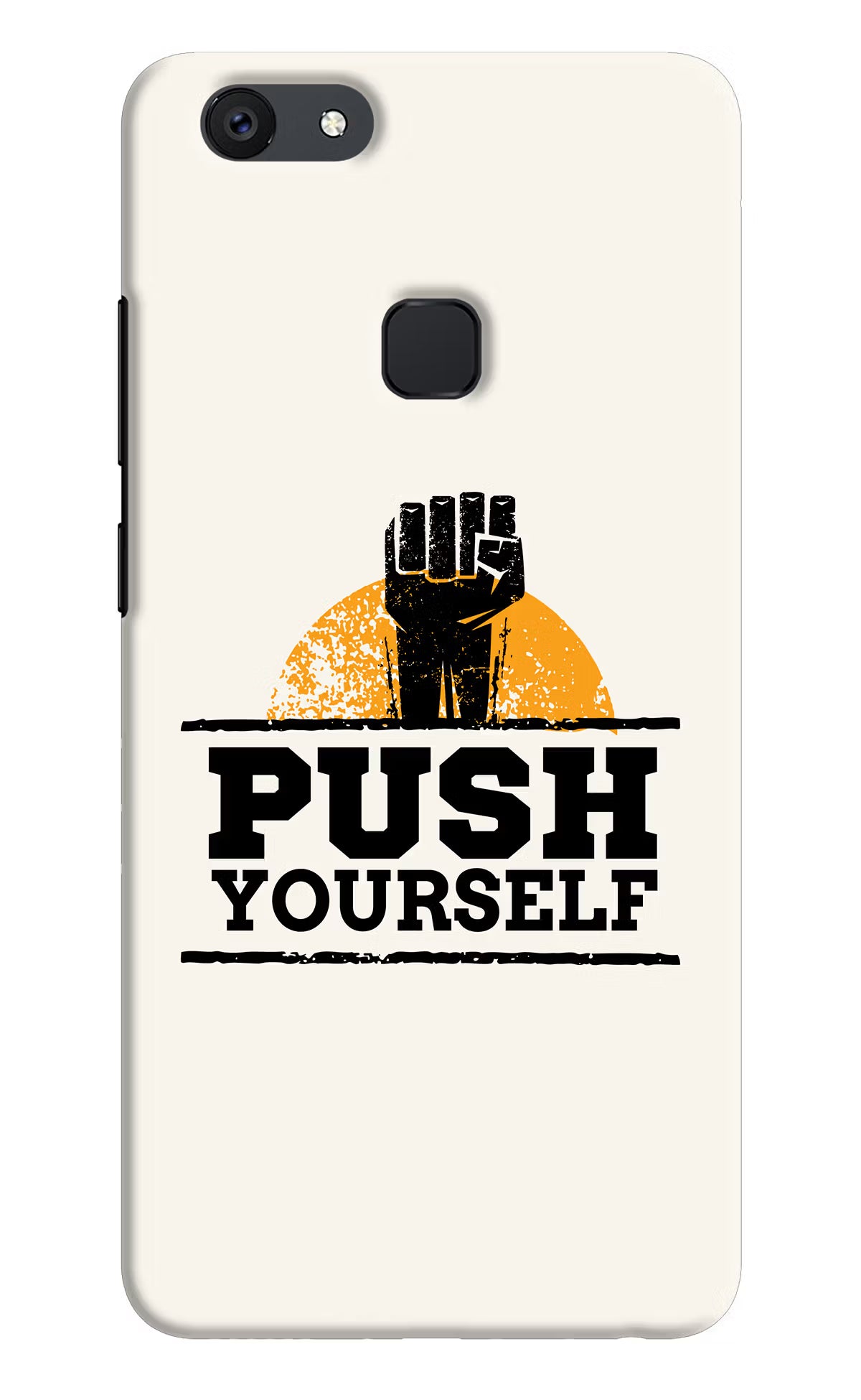 Push Yourself Vivo V7 plus Back Cover - Push Yourself Vivo V7 plus Hard Case Back Cover by Casekaro Push Yourself Vivo V7 plus Hard Case Back Cover by Casekaro