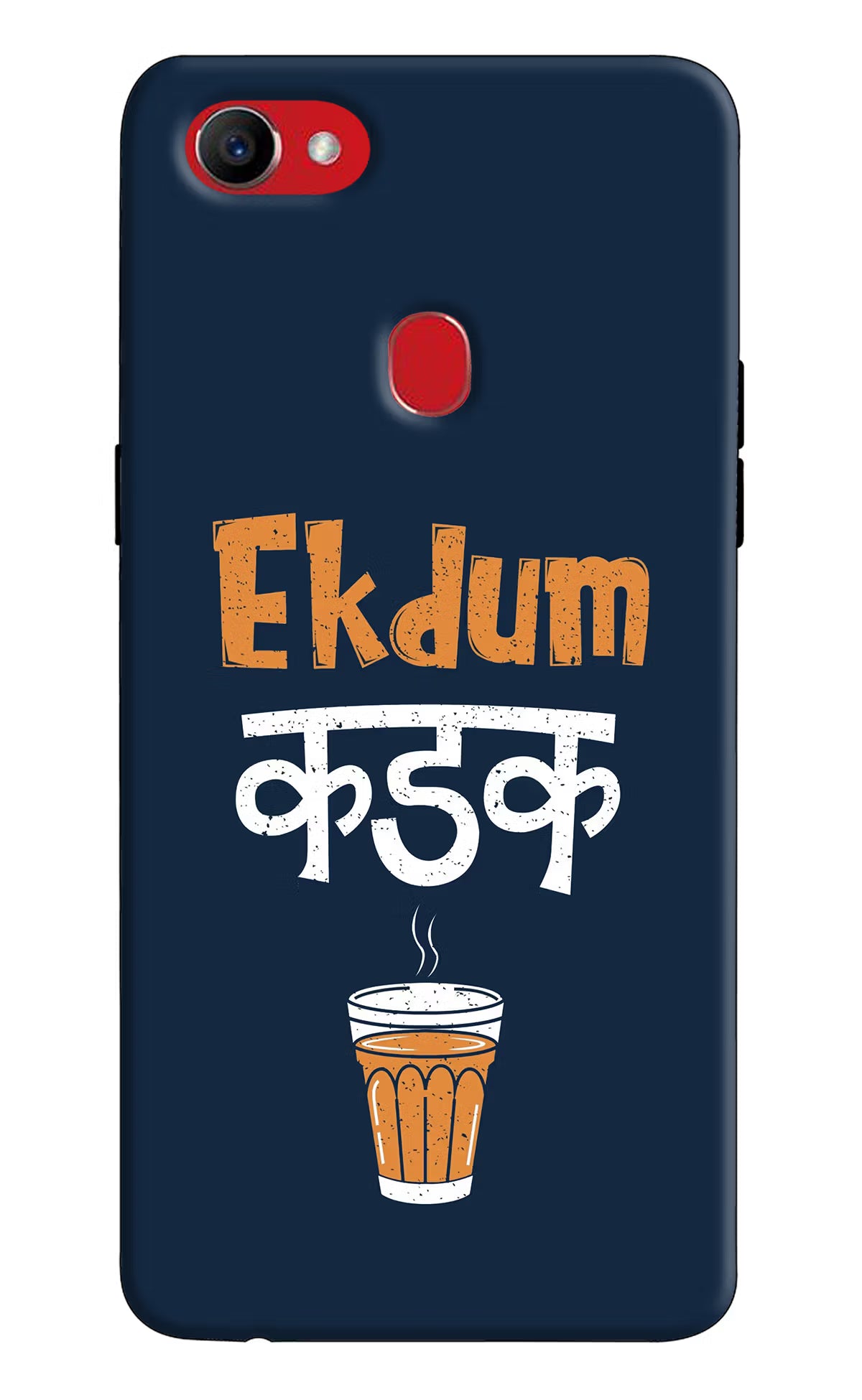 Ekdum Kadak Chai Oppo F7 Back Cover - Ekdum Kadak Chai Oppo F7 Hard Case Back Cover by Casekaro Ekdum Kadak Chai Oppo F7 Hard Case Back Cover by Casekaro