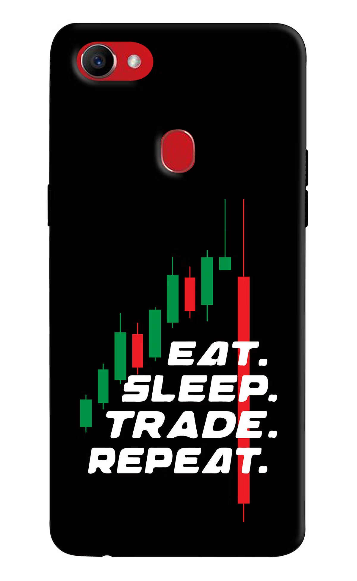Eat Sleep Trade Repeat Oppo F7 Back Cover - Eat Sleep Trade Repeat Oppo F7 Hard Case Back Cover by Casekaro Eat Sleep Trade Repeat Oppo F7 Hard Case Back Cover by Casekaro
