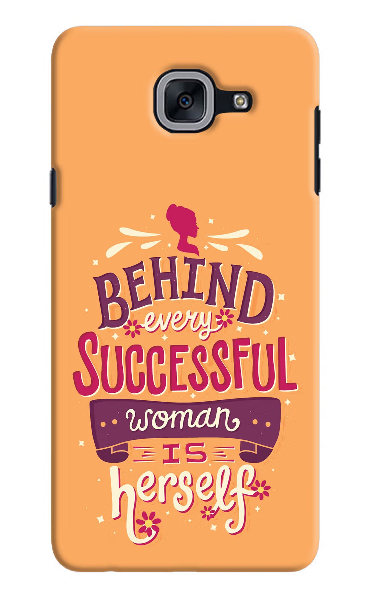 Behind Every Successful Woman There Is Herself Samsung J7 Max Back Cover - Behind Every Successful Woman There Is Herself Samsung J7 Max Hard Case Back Cover by Casekaro Behind Every Successful Woman There Is Herself Samsung J7 Max Hard Case Back Cover by Casekaro