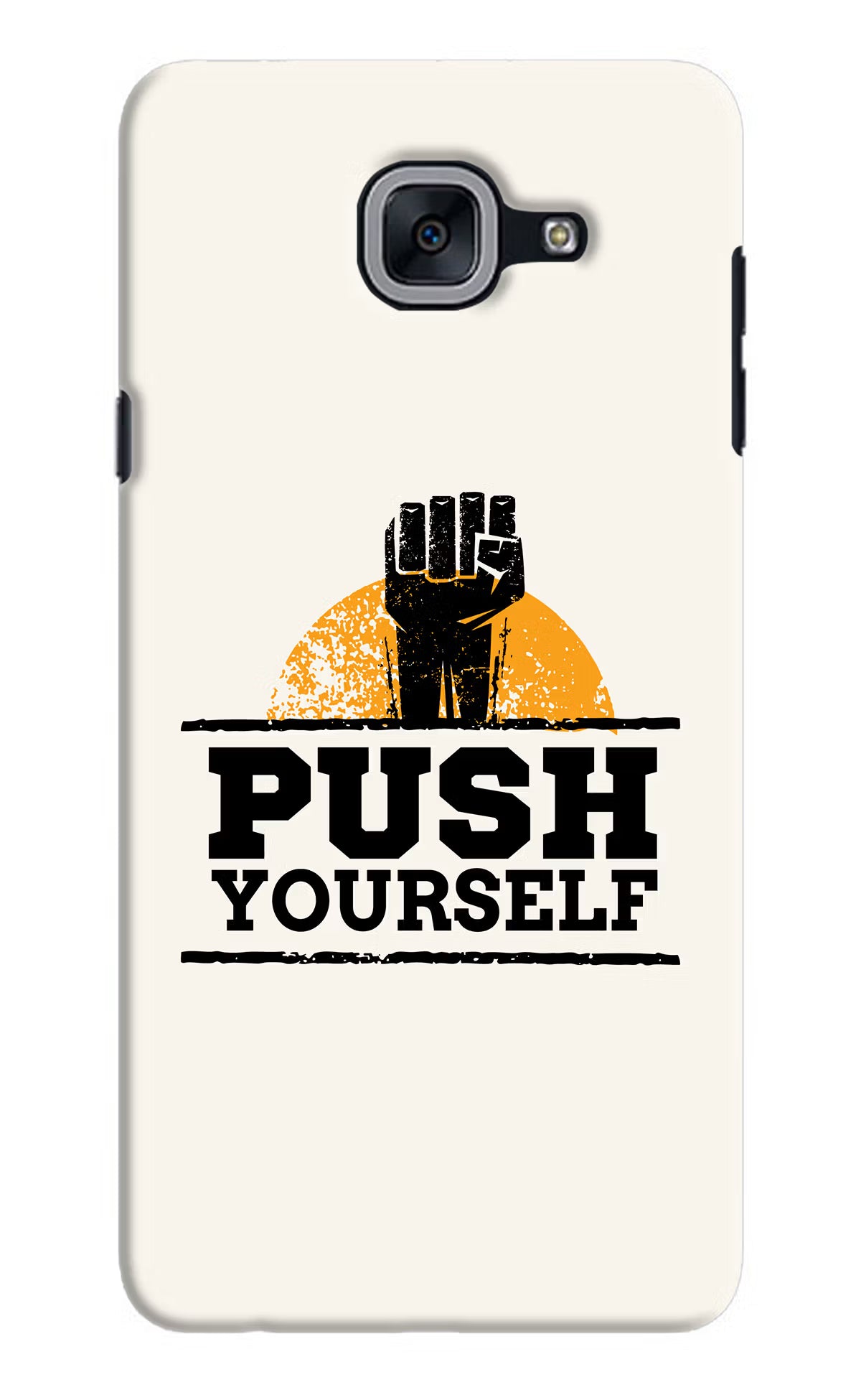 Push Yourself Samsung J7 Max Back Cover - Push Yourself Samsung J7 Max Hard Case Back Cover by Casekaro Push Yourself Samsung J7 Max Hard Case Back Cover by Casekaro