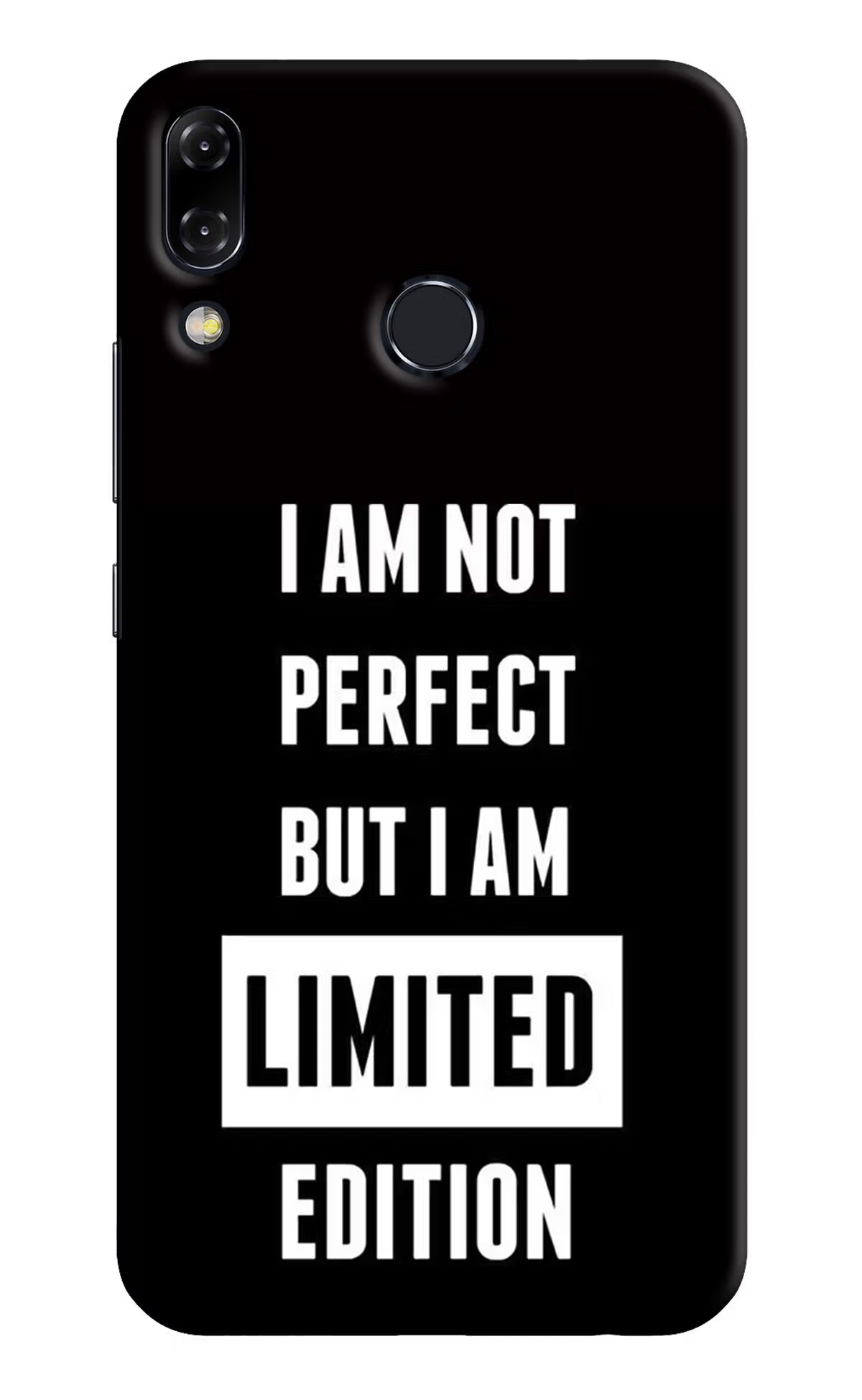 I Am Not Perfect But I Am Limited Edition Asus Zenfone 5Z Back Cover - I Am Not Perfect But I Am Limited Edition Asus Zenfone 5Z Hard Case Back Cover by Casekaro I Am Not Perfect But I Am Limited Edition Asus Zenfone 5Z Hard Case Back Cover by Casekaro