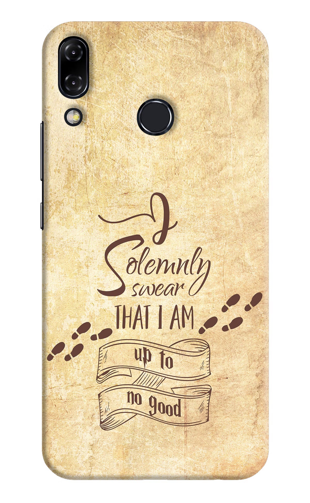 I Solemnly swear that i up to no good Asus Zenfone 5Z Back Cover - I Solemnly swear that i up to no good Asus Zenfone 5Z Hard Case Back Cover by Casekaro I Solemnly swear that i up to no good Asus Zenfone 5Z Hard Case Back Cover by Casekaro