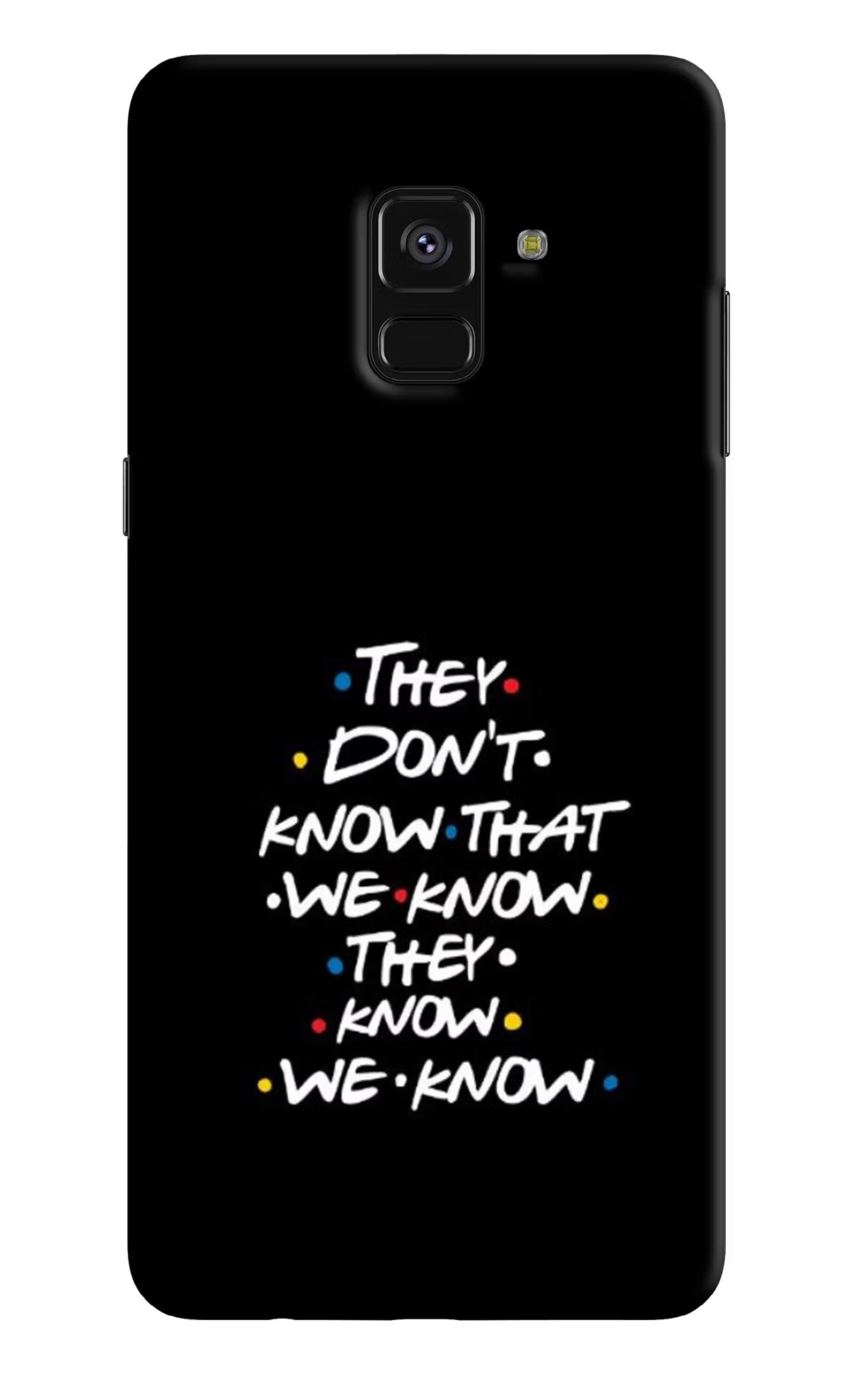 FRIENDS Dialogue Samsung A8 plus Back Cover - FRIENDS Dialogue Samsung A8 plus Hard Case Back Cover by Casekaro FRIENDS Dialogue Samsung A8 plus Hard Case Back Cover by Casekaro