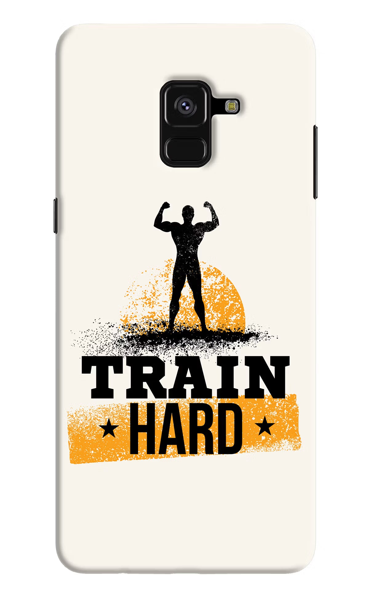 Train Hard Samsung A8 plus Back Cover - Train Hard Samsung A8 plus Hard Case Back Cover by Casekaro Train Hard Samsung A8 plus Hard Case Back Cover by Casekaro