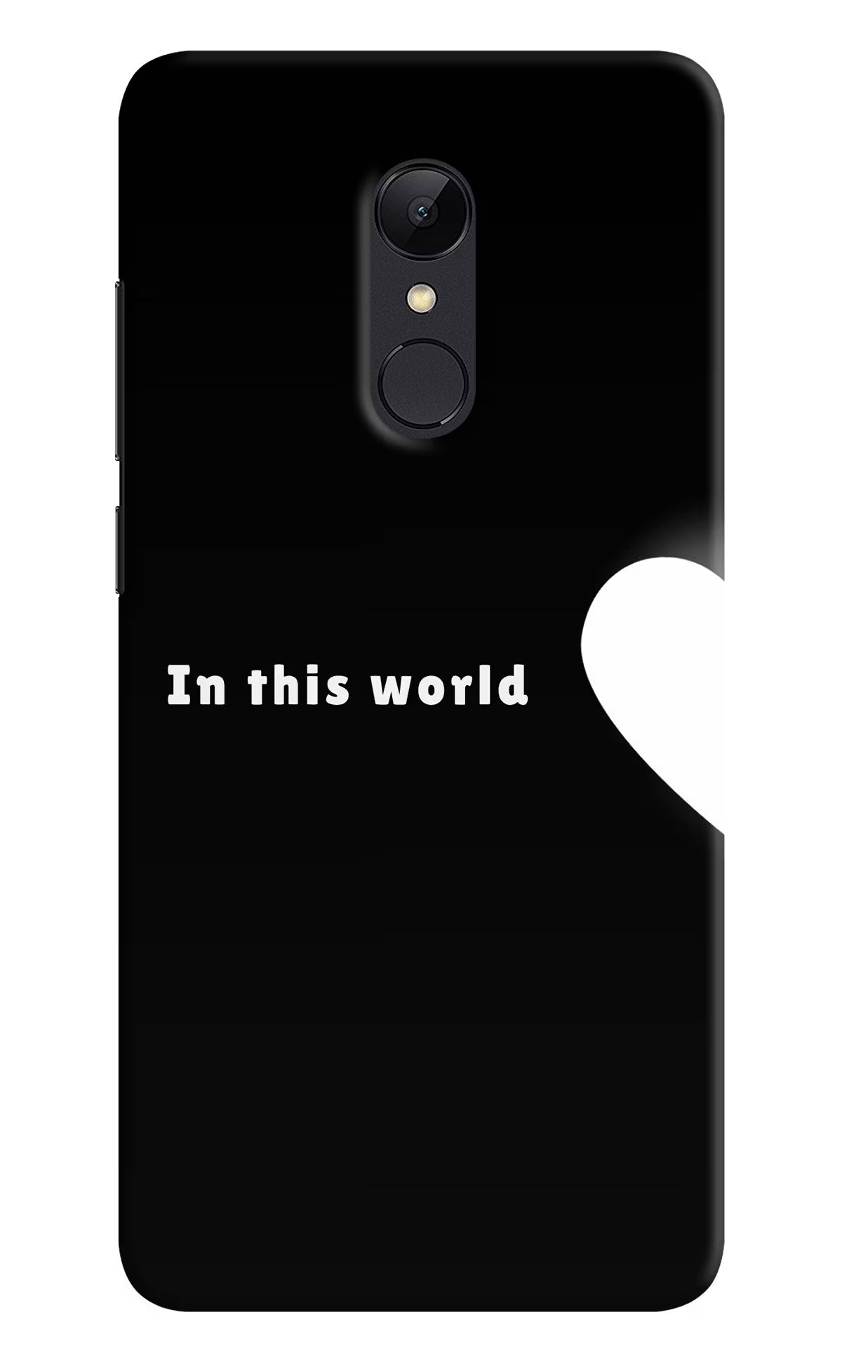 This World Redmi 5 Back Cover - This World Redmi 5 Back Cover This World Redmi 5 Back Cover