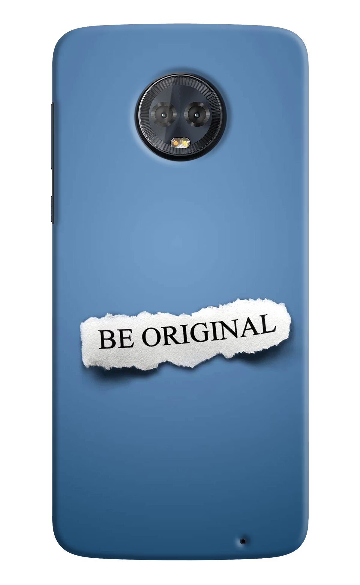 Be Original Moto G6 Back Cover - Be Original Moto G6 Hard Case Back Cover by Casekaro Be Original Moto G6 Hard Case Back Cover by Casekaro