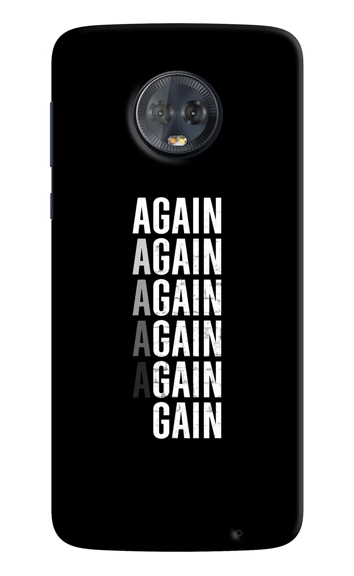 Again Again Gain Moto G6 Back Cover - Again Again Gain Moto G6 Hard Case Back Cover by Casekaro Again Again Gain Moto G6 Hard Case Back Cover by Casekaro