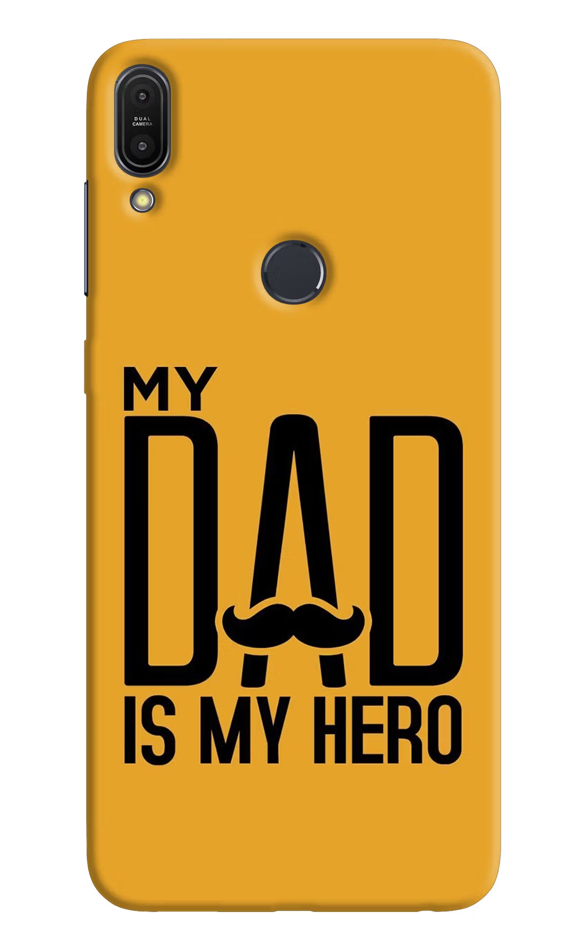 My Dad Is My Hero Asus Zenfone Max Pro M1 Back Cover - My Dad Is My Hero Asus Zenfone Max Pro M1 Hard Case Back Cover by Casekaro My Dad Is My Hero Asus Zenfone Max Pro M1 Hard Case Back Cover by Casekaro