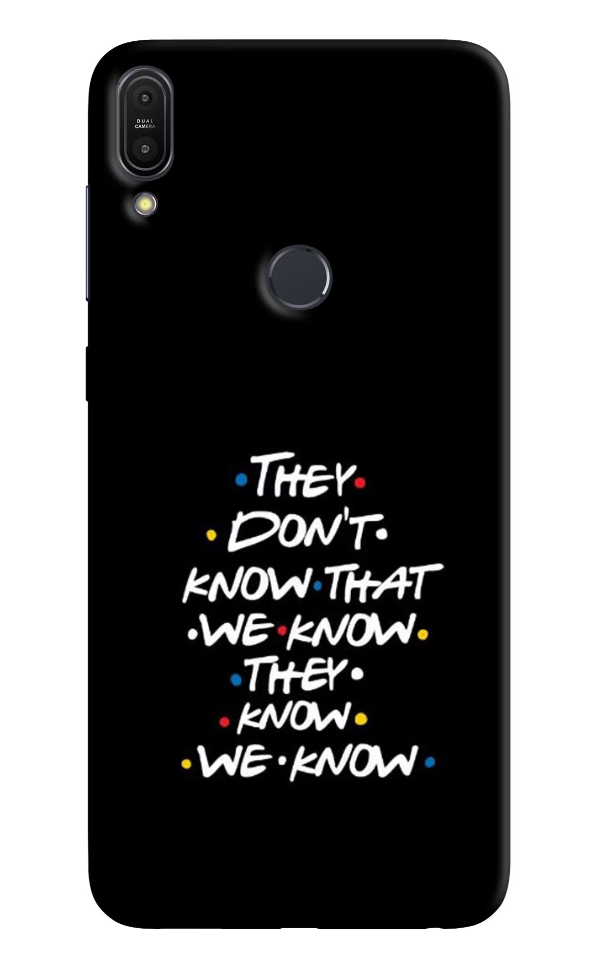 FRIENDS Dialogue Asus Zenfone Max Pro M1 Back Cover - FRIENDS Dialogue Asus Zenfone Max Pro M1 Hard Case Back Cover by Casekaro FRIENDS Dialogue Asus Zenfone Max Pro M1 Hard Case Back Cover by Casekaro
