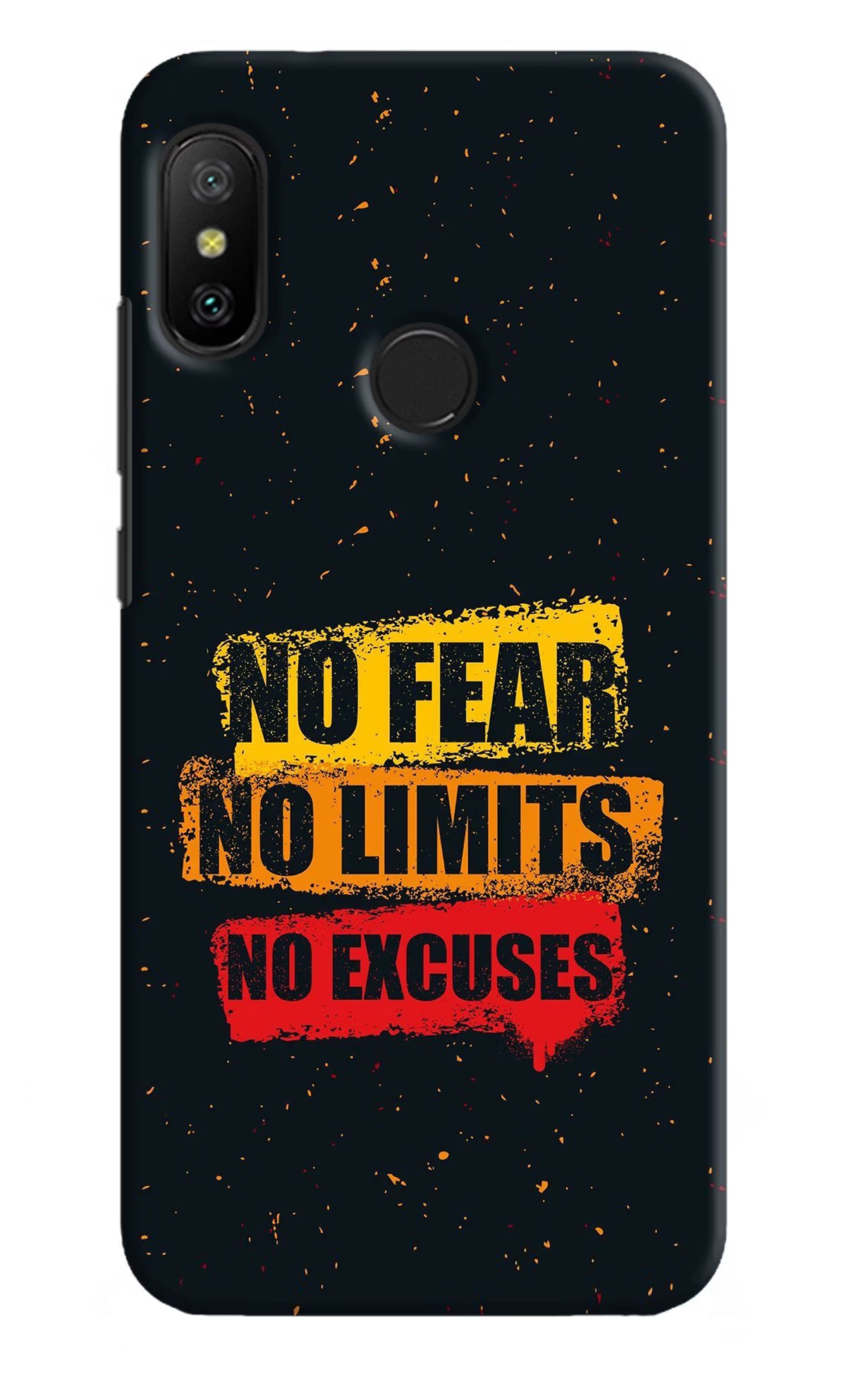 No Fear No Limits No Excuse Redmi 6 Pro Back Cover - No Fear No Limits No Excuse Redmi 6 Pro Hard Case Back Cover by Casekaro No Fear No Limits No Excuse Redmi 6 Pro Hard Case Back Cover by Casekaro