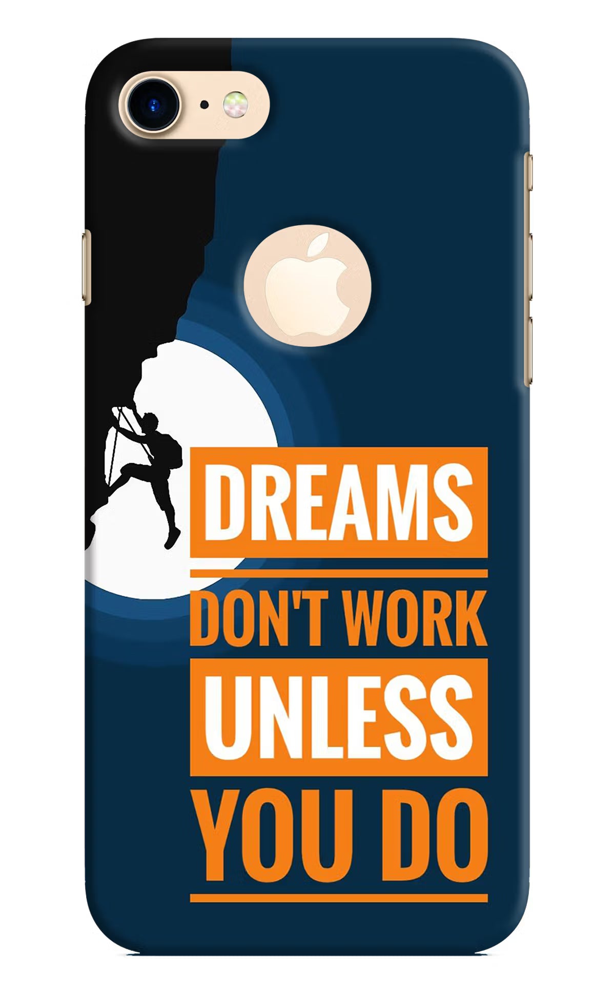 Dreams Don’T Work Unless You Do iPhone 8 Logocut Back Cover - Dreams Don’T Work Unless You Do iPhone 8 Logocut Hard Case Back Cover by Casekaro Dreams Don’T Work Unless You Do iPhone 8 Logocut Hard Case Back Cover by Casekaro