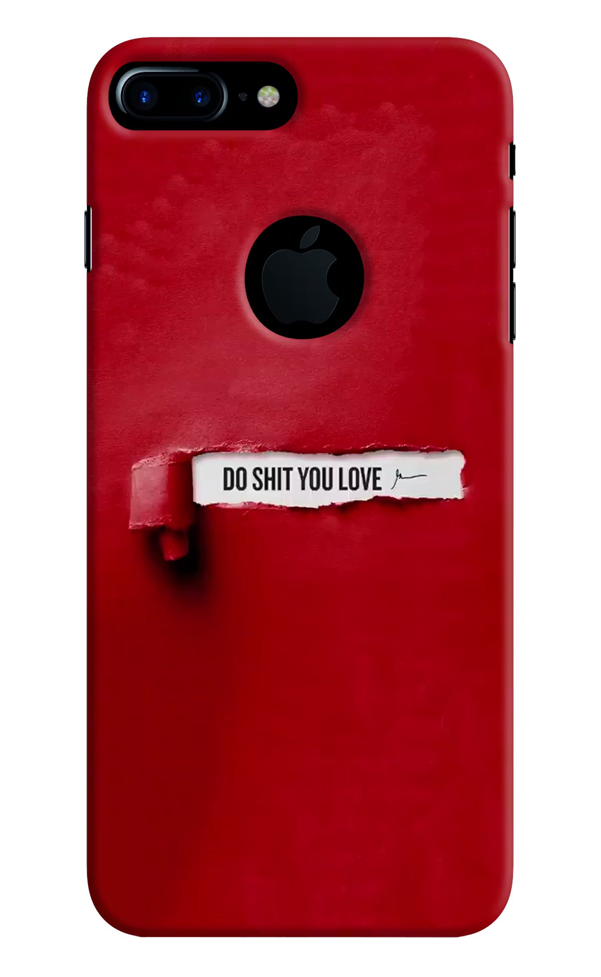 Do Shit You Love iPhone 7 Plus Logocut Back Cover - Do Shit You Love iPhone 7 Plus Logocut Hard Case Back Cover by Casekaro Do Shit You Love iPhone 7 Plus Logocut Hard Case Back Cover by Casekaro