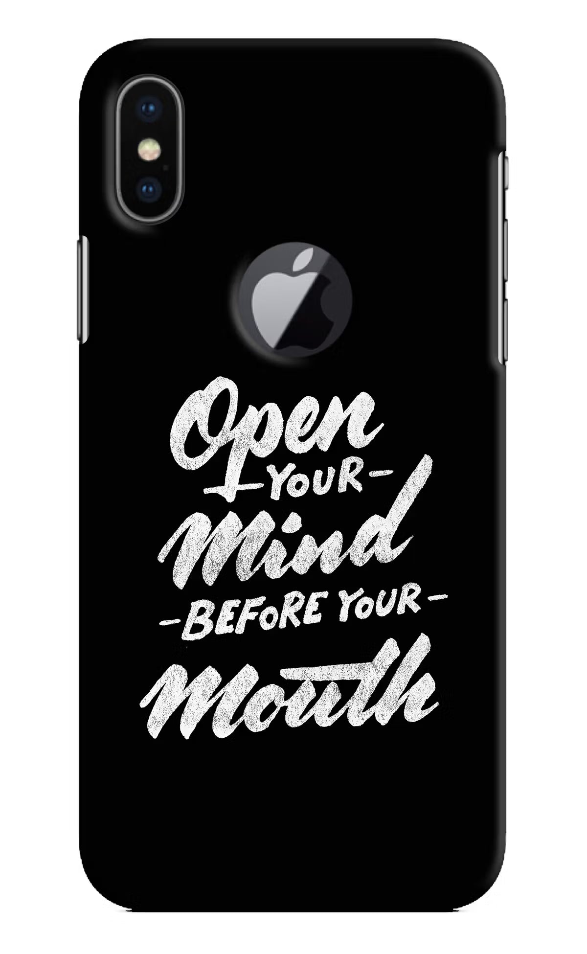 Open Your Mind Before Your Mouth iPhone X Logocut Back Cover - Open Your Mind Before Your Mouth iPhone X Logocut Hard Case Back Cover by Casekaro Open Your Mind Before Your Mouth iPhone X Logocut Hard Case Back Cover by Casekaro
