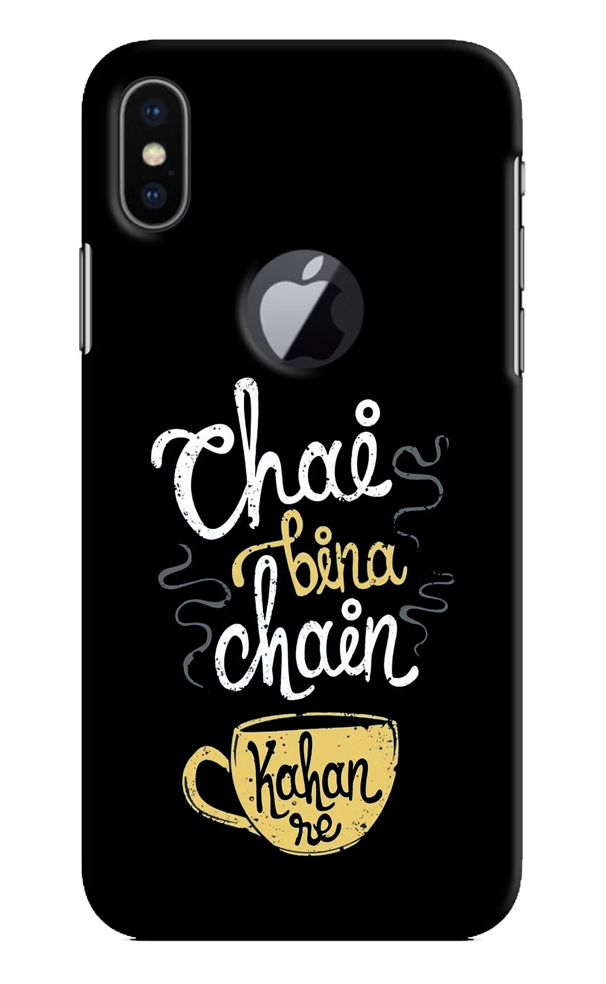Chai Bina Chain Kaha Re iPhone X Logocut Back Cover - Chai Bina Chain Kaha Re iPhone X Logocut Hard Case Back Cover by Casekaro Chai Bina Chain Kaha Re iPhone X Logocut Hard Case Back Cover by Casekaro