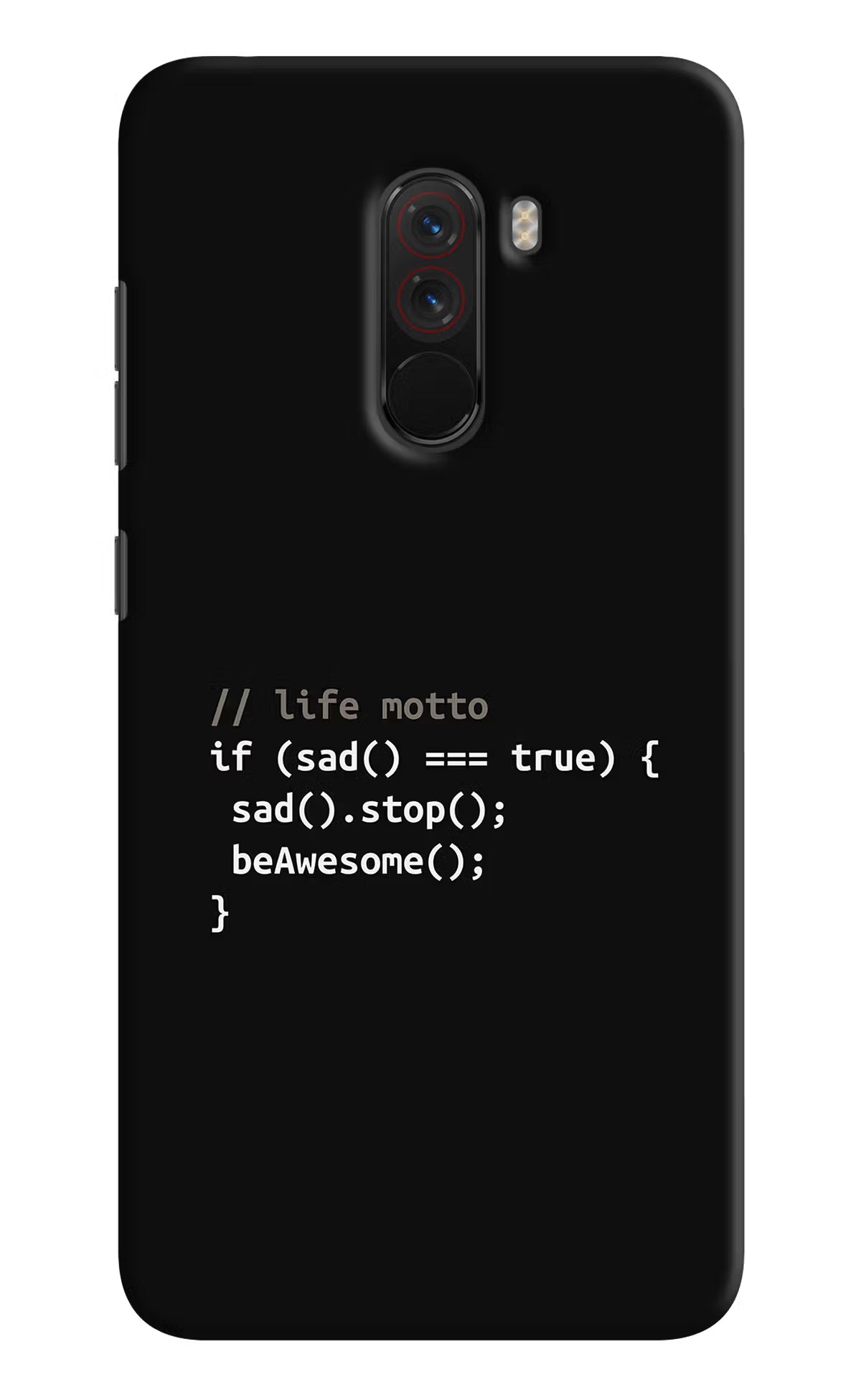Life Motto Code Poco F1 Back Cover - Life Motto Code Poco F1 Hard Case Back Cover by Casekaro Life Motto Code Poco F1 Hard Case Back Cover by Casekaro