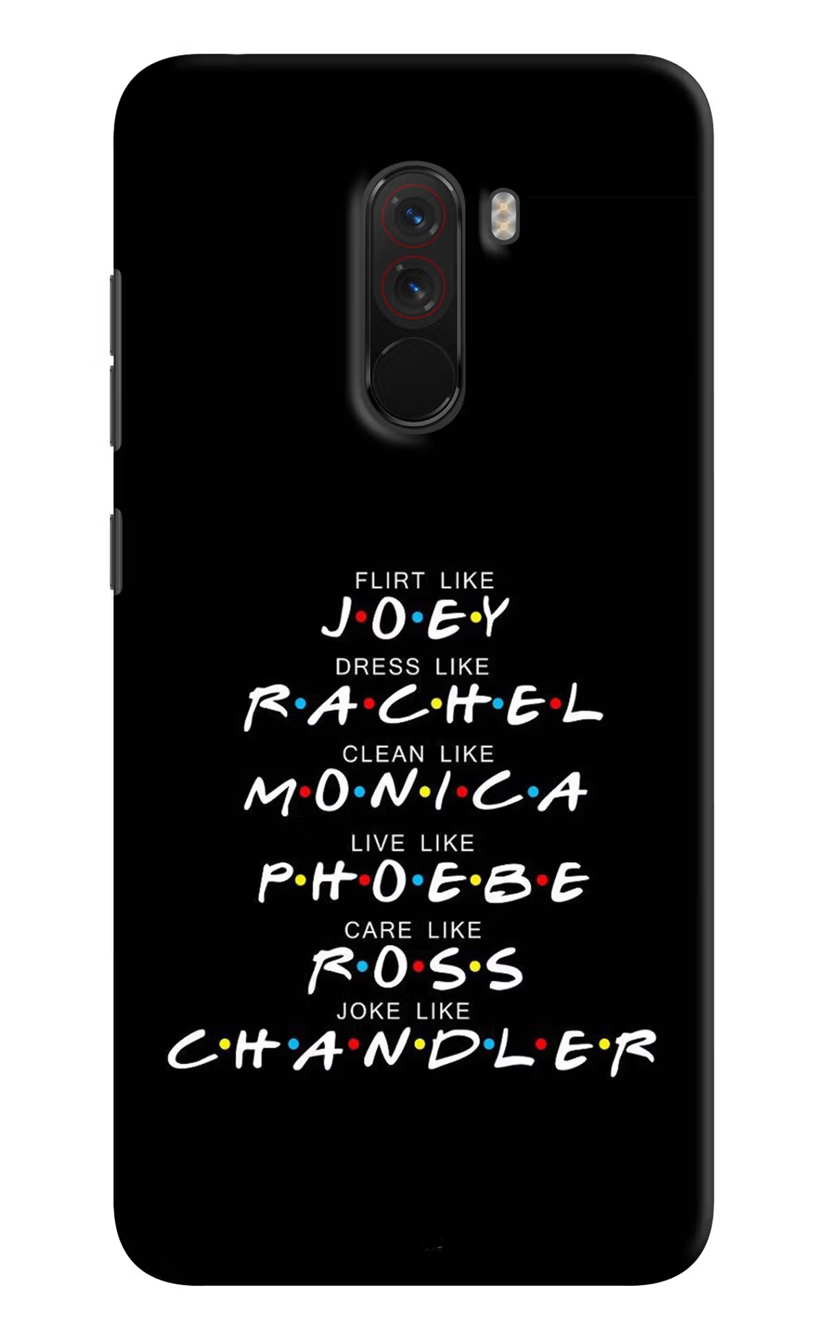 FRIENDS Character Poco F1 Back Cover - FRIENDS Character Poco F1 Hard Case Back Cover by Casekaro FRIENDS Character Poco F1 Hard Case Back Cover by Casekaro