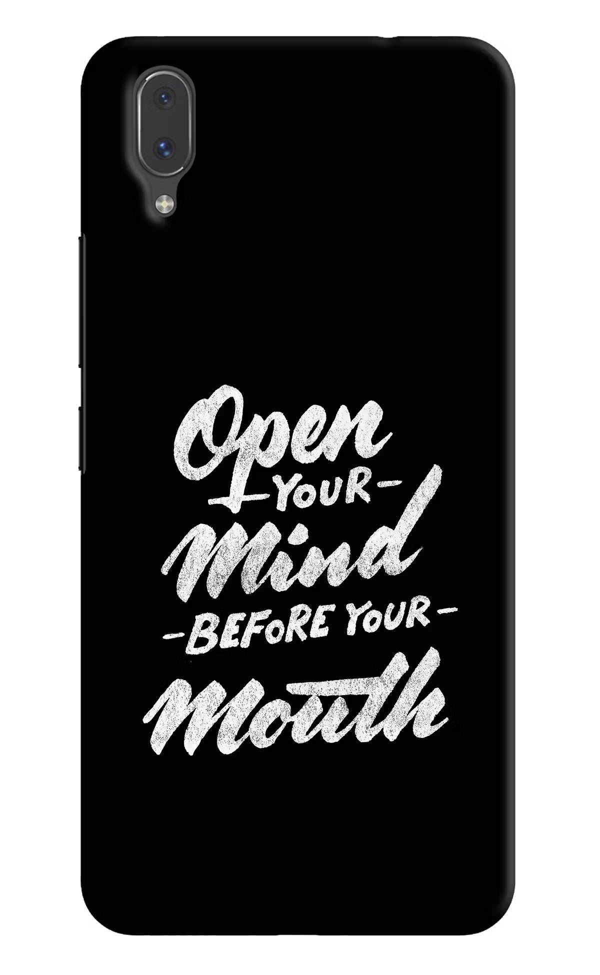 Open Your Mind Before Your Mouth Vivo X21 Back Cover - Open Your Mind Before Your Mouth Vivo X21 Hard Case Back Cover by Casekaro Open Your Mind Before Your Mouth Vivo X21 Hard Case Back Cover by Casekaro