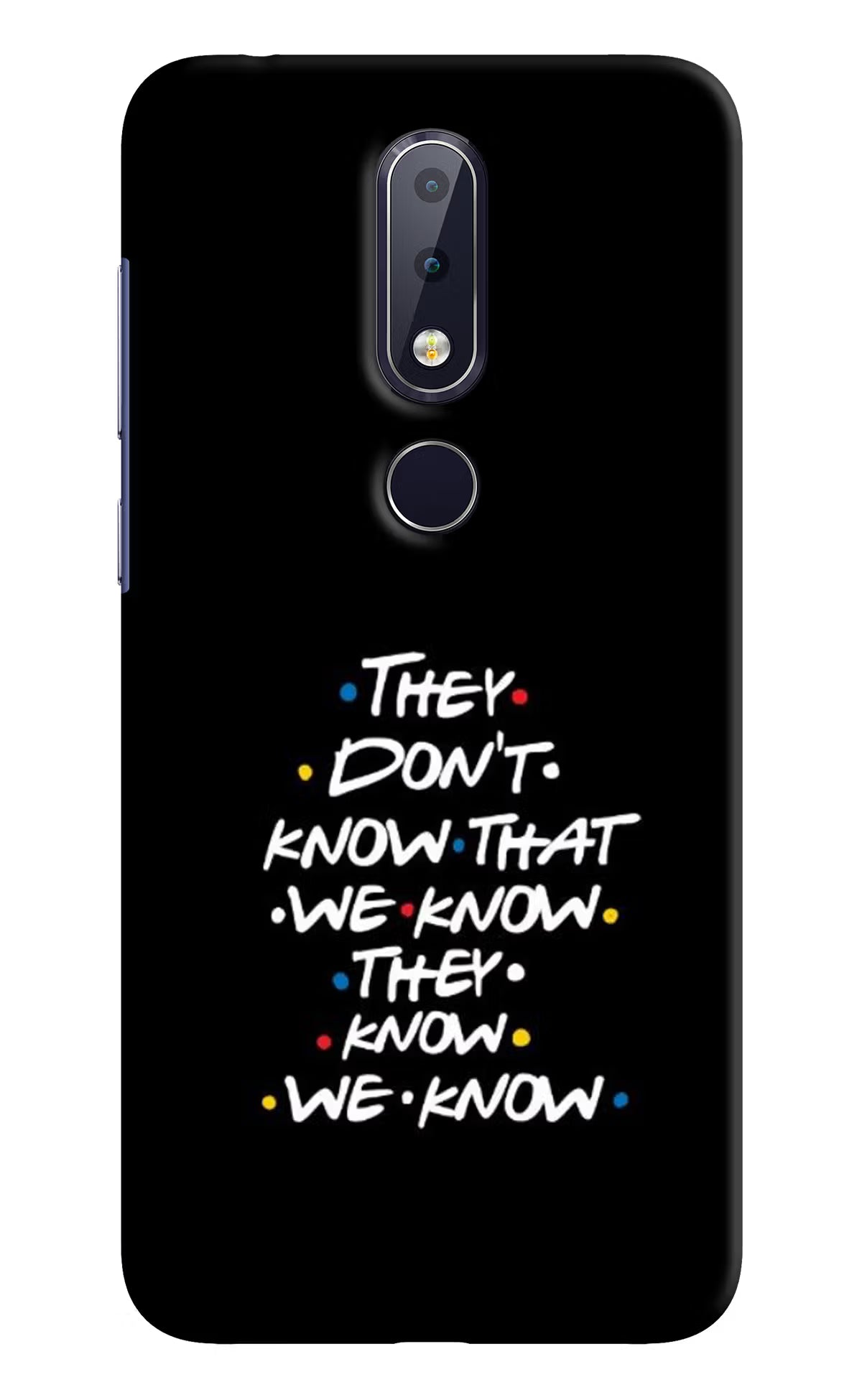 FRIENDS Dialogue Nokia 6.1 plus Hard Case Back Cover by Casekaro