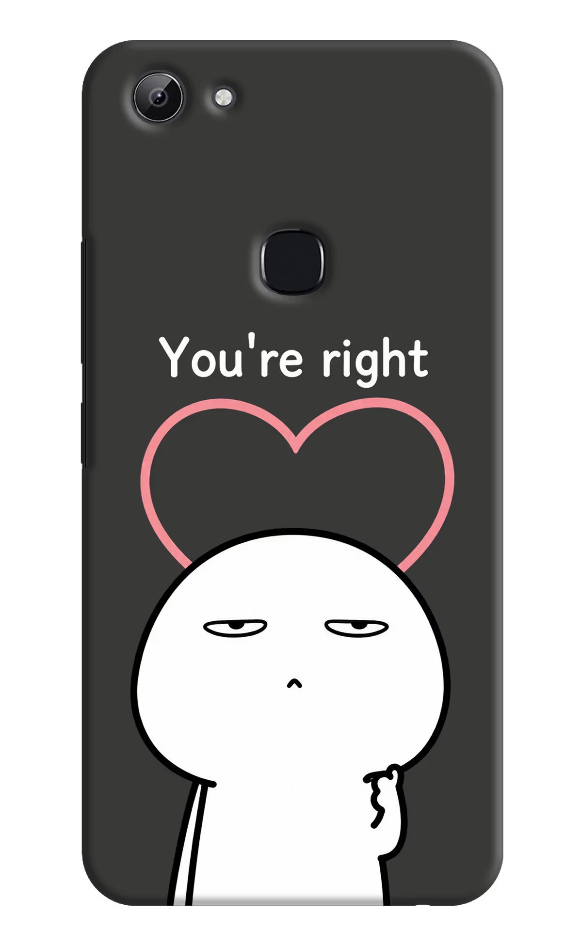 You're Right Vivo Y83 Back Cover - You're Right Vivo Y83 Back Cover You're Right Vivo Y83 Back Cover