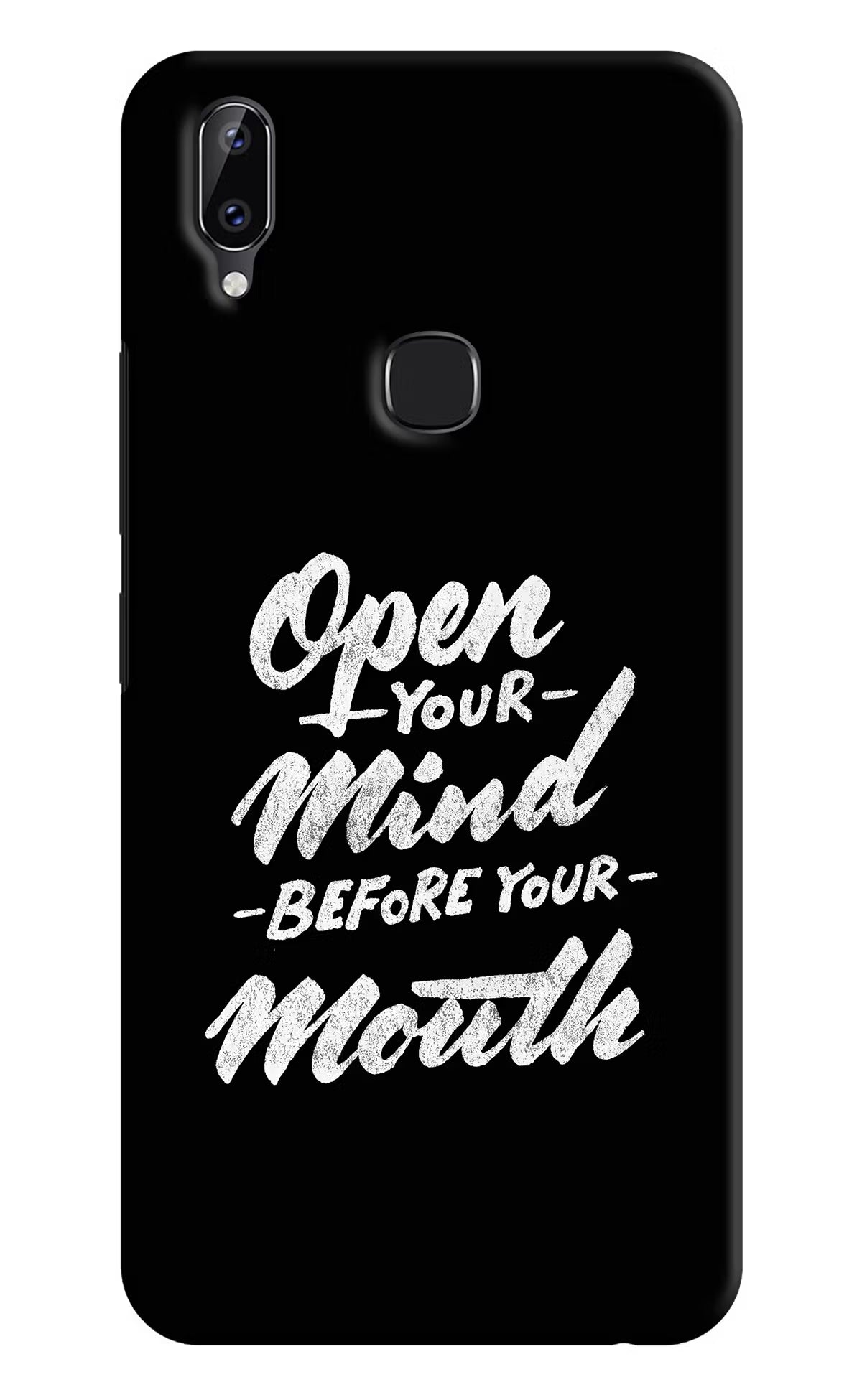 Open Your Mind Before Your Mouth Vivo Y83 Pro Back Cover - Open Your Mind Before Your Mouth Vivo Y83 Pro Hard Case Back Cover by Casekaro Open Your Mind Before Your Mouth Vivo Y83 Pro Hard Case Back Cover by Casekaro