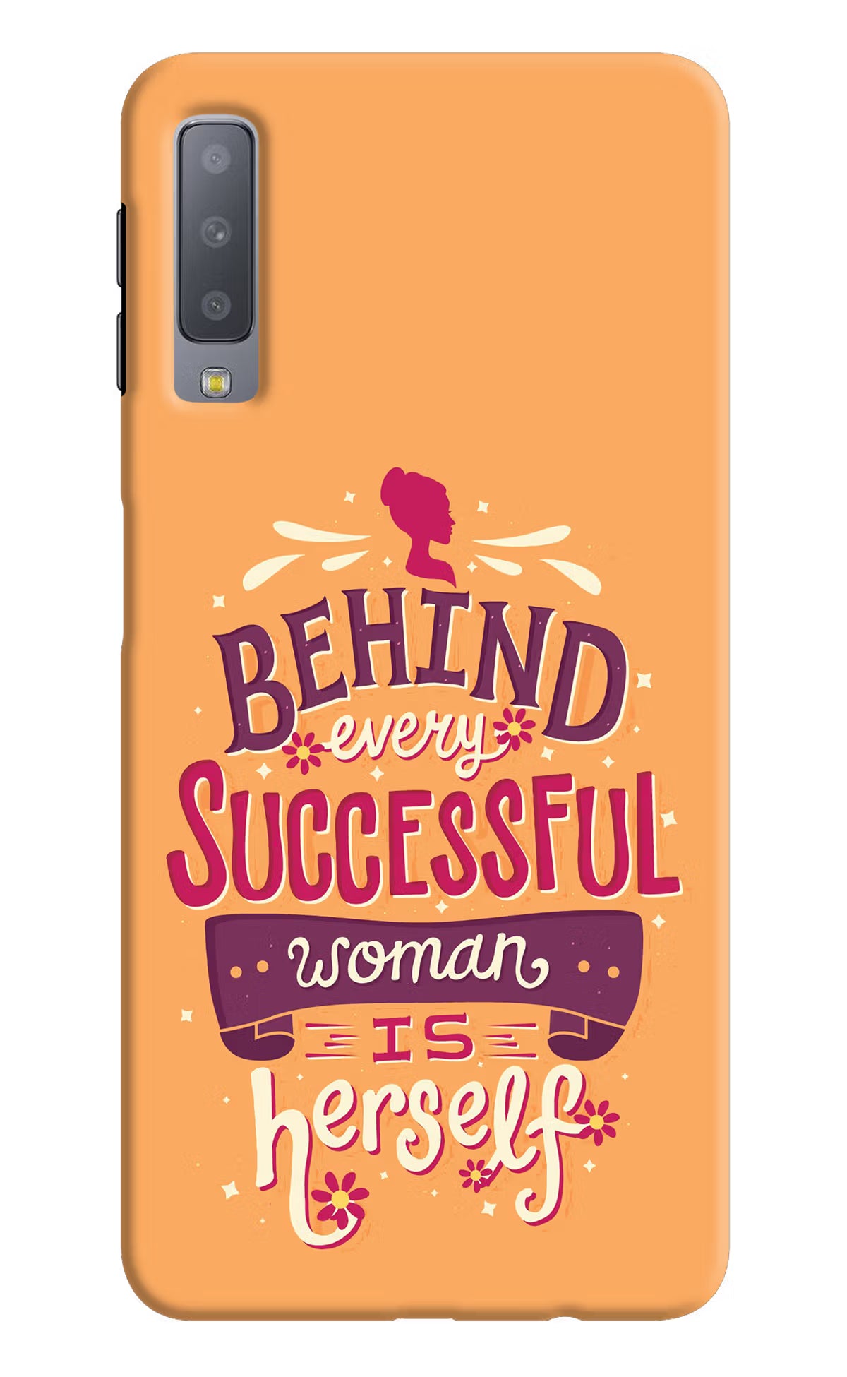 Behind Every Successful Woman There Is Herself Samsung A7 Back Cover - Behind Every Successful Woman There Is Herself Samsung A7 Hard Case Back Cover by Casekaro Behind Every Successful Woman There Is Herself Samsung A7 Hard Case Back Cover by Casekaro