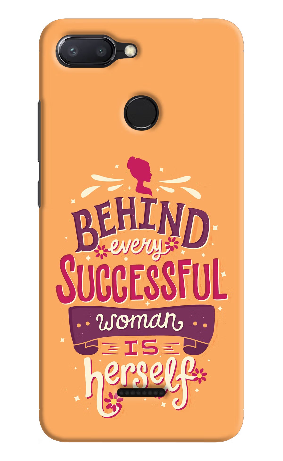 Behind Every Successful Woman There Is Herself Redmi 6 Back Cover - Behind Every Successful Woman There Is Herself Redmi 6 Hard Case Back Cover by Casekaro Behind Every Successful Woman There Is Herself Redmi 6 Hard Case Back Cover by Casekaro