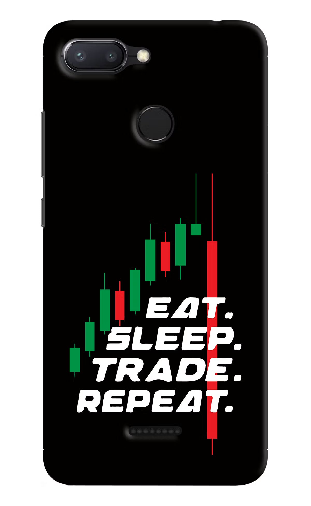 Eat Sleep Trade Repeat Redmi 6 Back Cover - Eat Sleep Trade Repeat Redmi 6 Hard Case Back Cover by Casekaro Eat Sleep Trade Repeat Redmi 6 Hard Case Back Cover by Casekaro