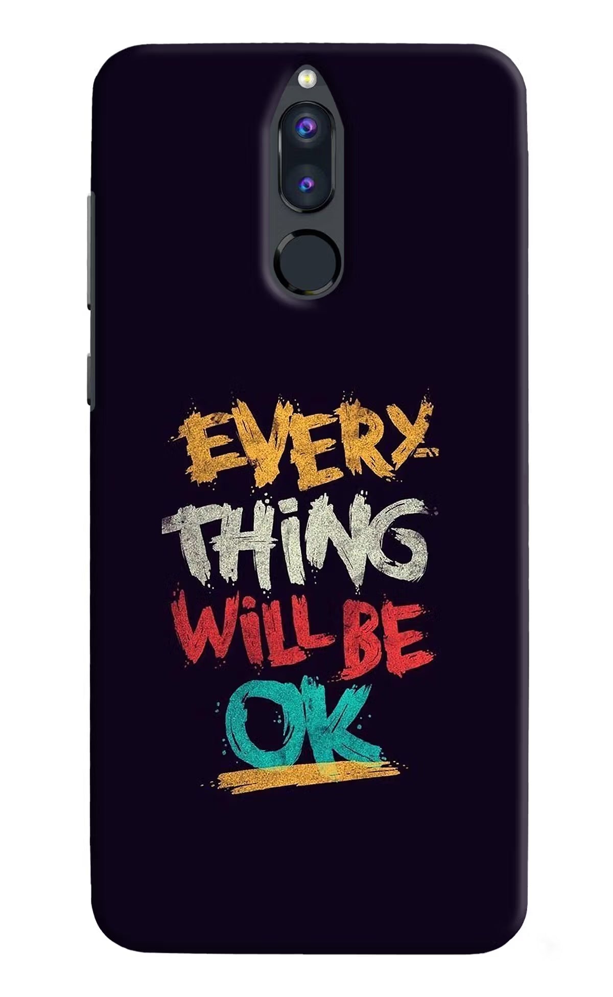 Everything Will Be Ok Honor 9i Back Cover - Everything Will Be Ok Honor 9i Hard Case Back Cover by Casekaro Everything Will Be Ok Honor 9i Hard Case Back Cover by Casekaro