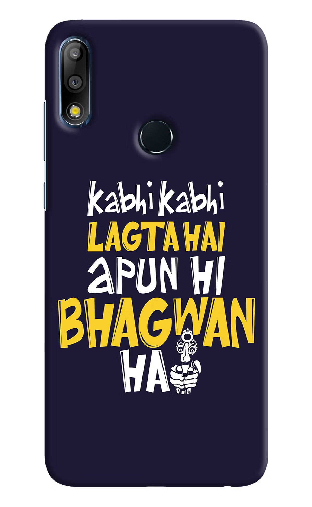 Kabhi Kabhi Lagta Hai Apun Hi Bhagwan Hai Asus Zenfone Max Pro M2 Back Cover - Kabhi Kabhi Lagta Hai Apun Hi Bhagwan Hai Asus Zenfone Max Pro M2 Hard Case Back Cover by Casekaro Kabhi Kabhi Lagta Hai Apun Hi Bhagwan Hai Asus Zenfone Max Pro M2 Hard Case Back Cover by Casekaro