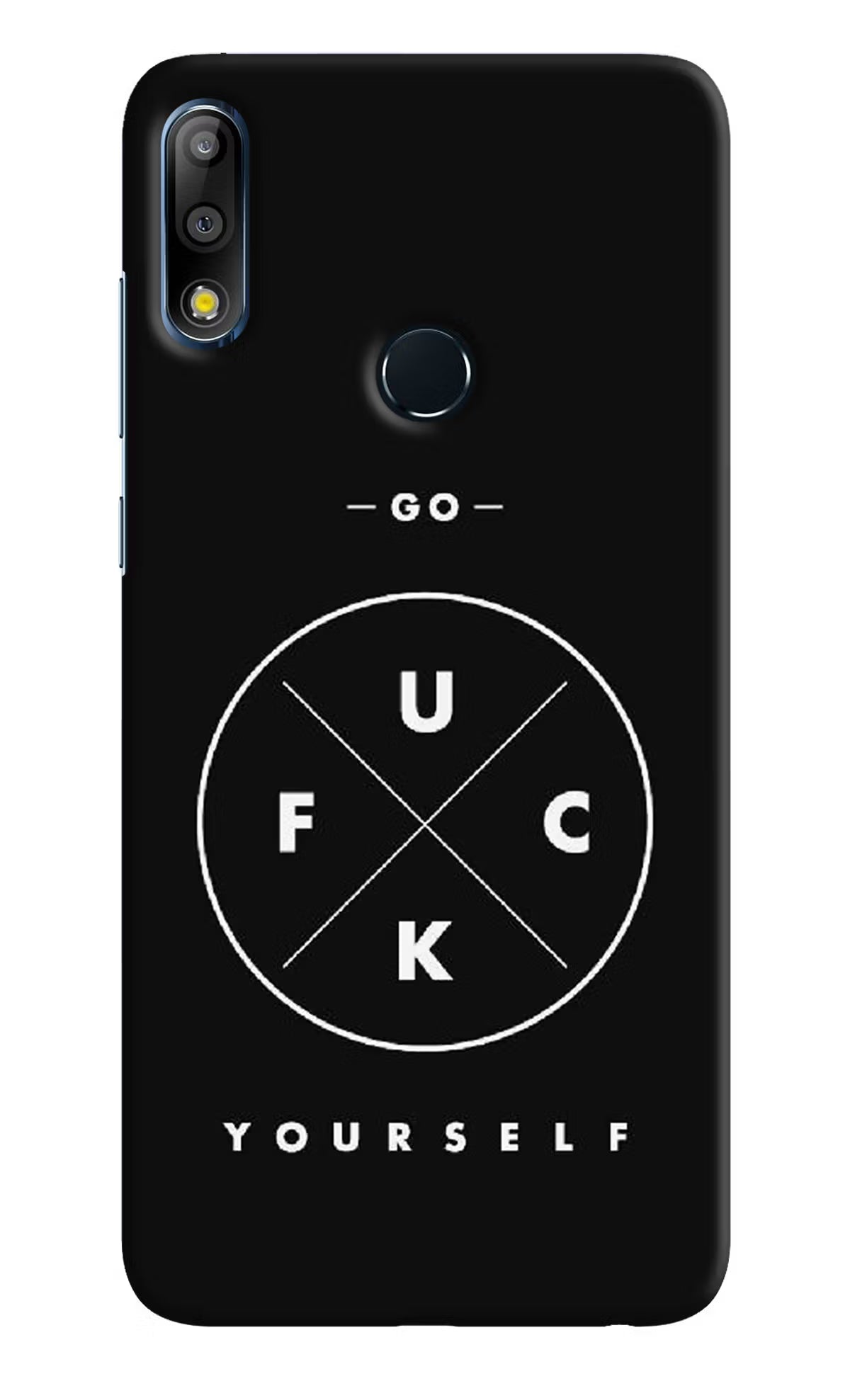 Go Fuck Yourself Asus Zenfone Max Pro M2 Back Cover - Go Fuck Yourself Asus Zenfone Max Pro M2 Hard Case Back Cover by Casekaro Go Fuck Yourself Asus Zenfone Max Pro M2 Hard Case Back Cover by Casekaro