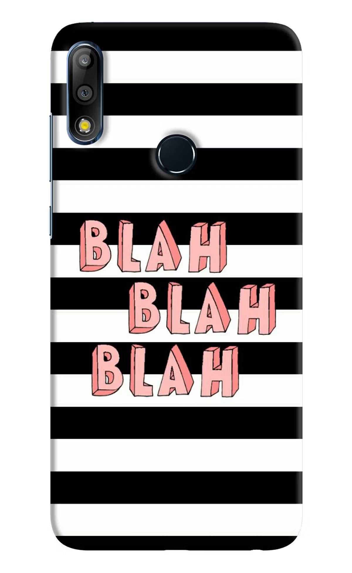 Blah Blah Blah Asus Zenfone Max Pro M2 Back Cover - Blah Blah Blah Asus Zenfone Max Pro M2 Hard Case Back Cover by Casekaro Blah Blah Blah Asus Zenfone Max Pro M2 Hard Case Back Cover by Casekaro