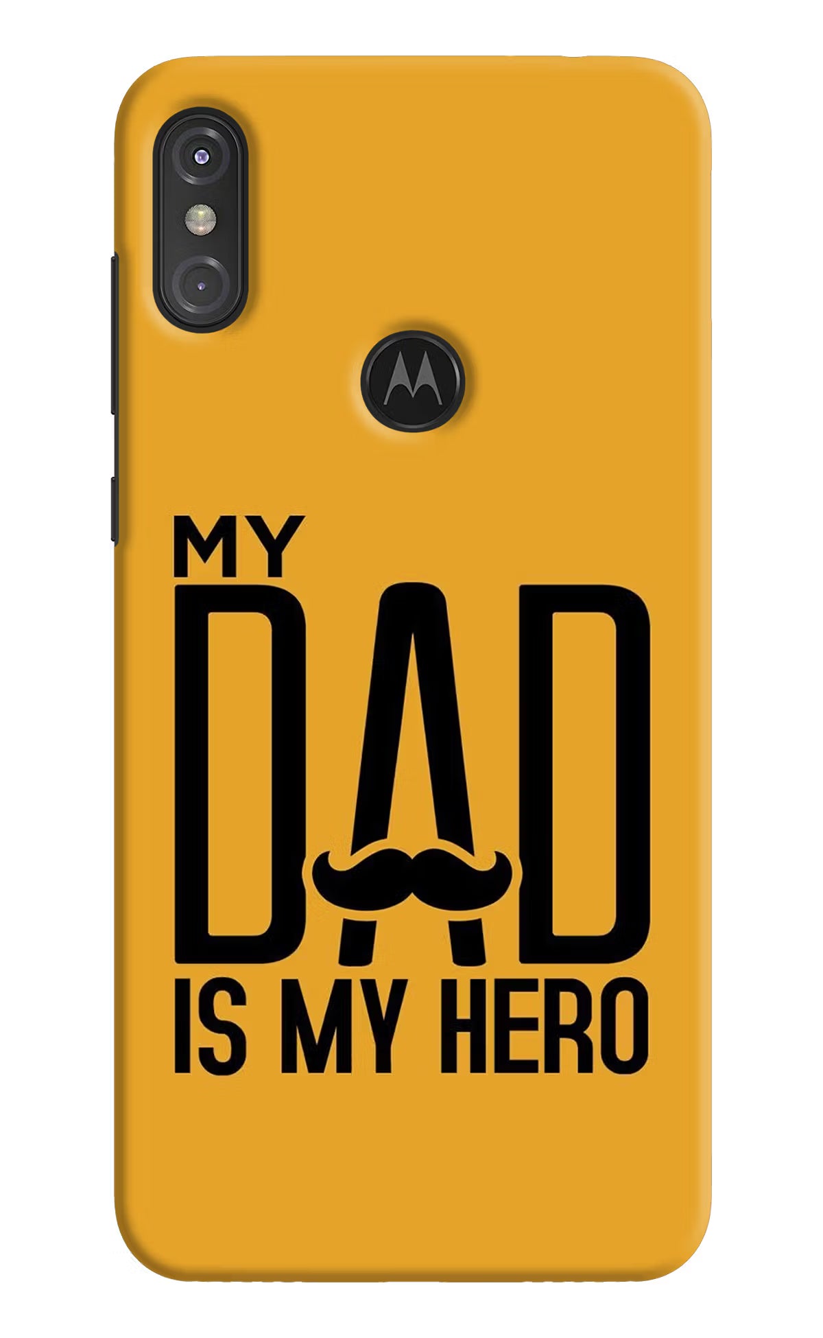My Dad Is My Hero Moto One Power Back Cover - My Dad Is My Hero Moto One Power Hard Case Back Cover by Casekaro My Dad Is My Hero Moto One Power Hard Case Back Cover by Casekaro