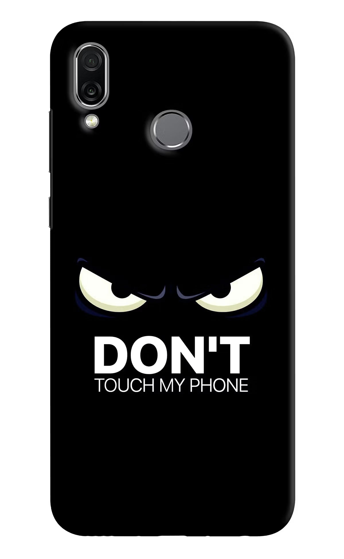 Don'T Touch My Phone Honor Play Back Cover - Don'T Touch My Phone Honor Play Hard Case Back Cover by Casekaro Don'T Touch My Phone Honor Play Hard Case Back Cover by Casekaro