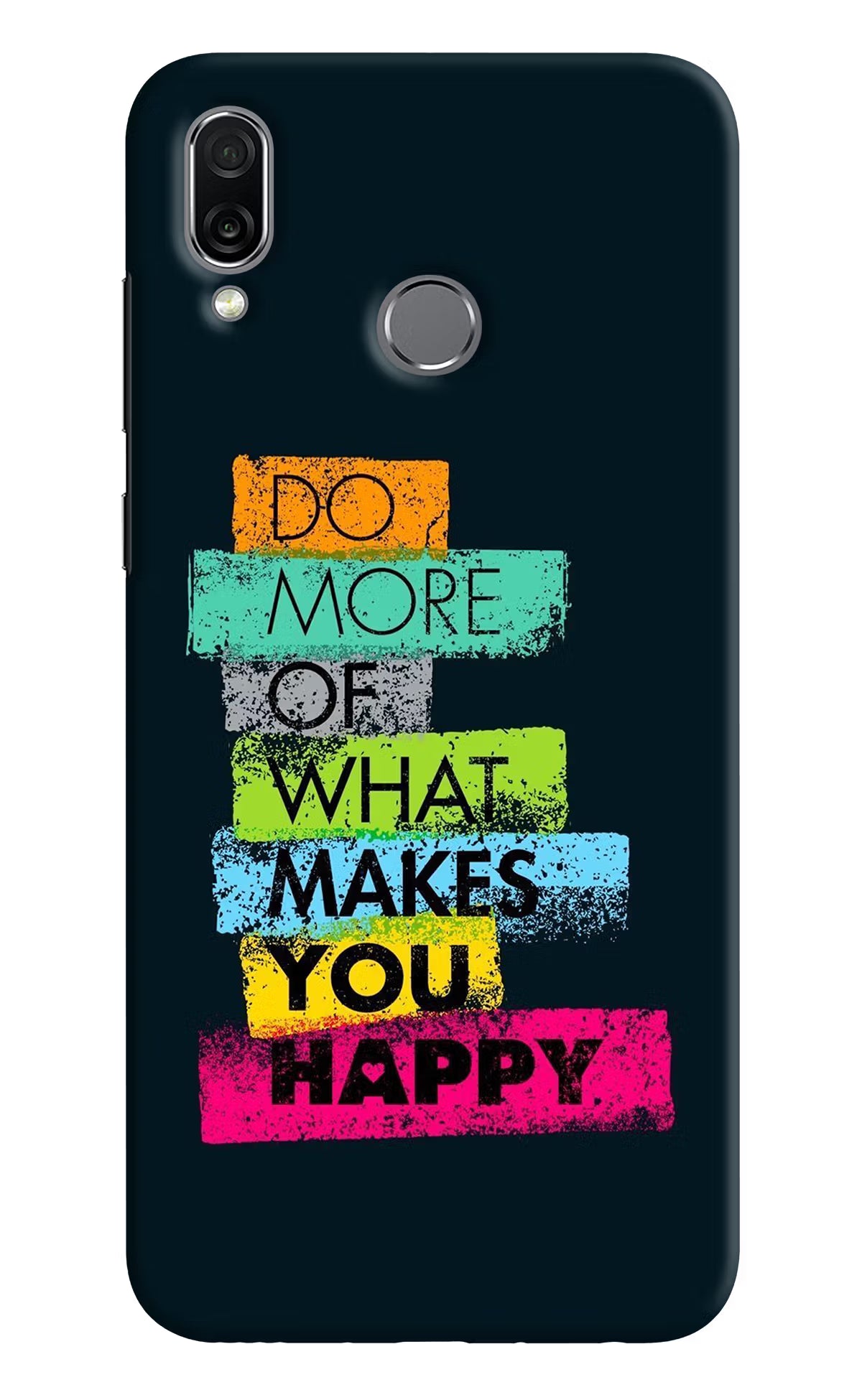 Do More Of What Makes You Happy Honor Play Back Cover - Do More Of What Makes You Happy Honor Play Hard Case Back Cover by Casekaro Do More Of What Makes You Happy Honor Play Hard Case Back Cover by Casekaro