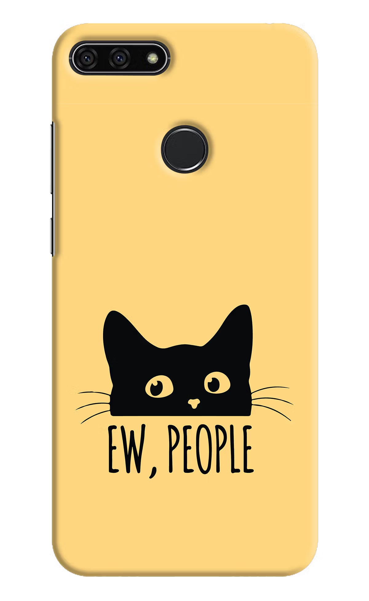 Ew People Catitude Honor 7A Back Cover - Ew People Catitude Honor 7A Hard Case Back Cover by Casekaro Ew People Catitude Honor 7A Hard Case Back Cover by Casekaro
