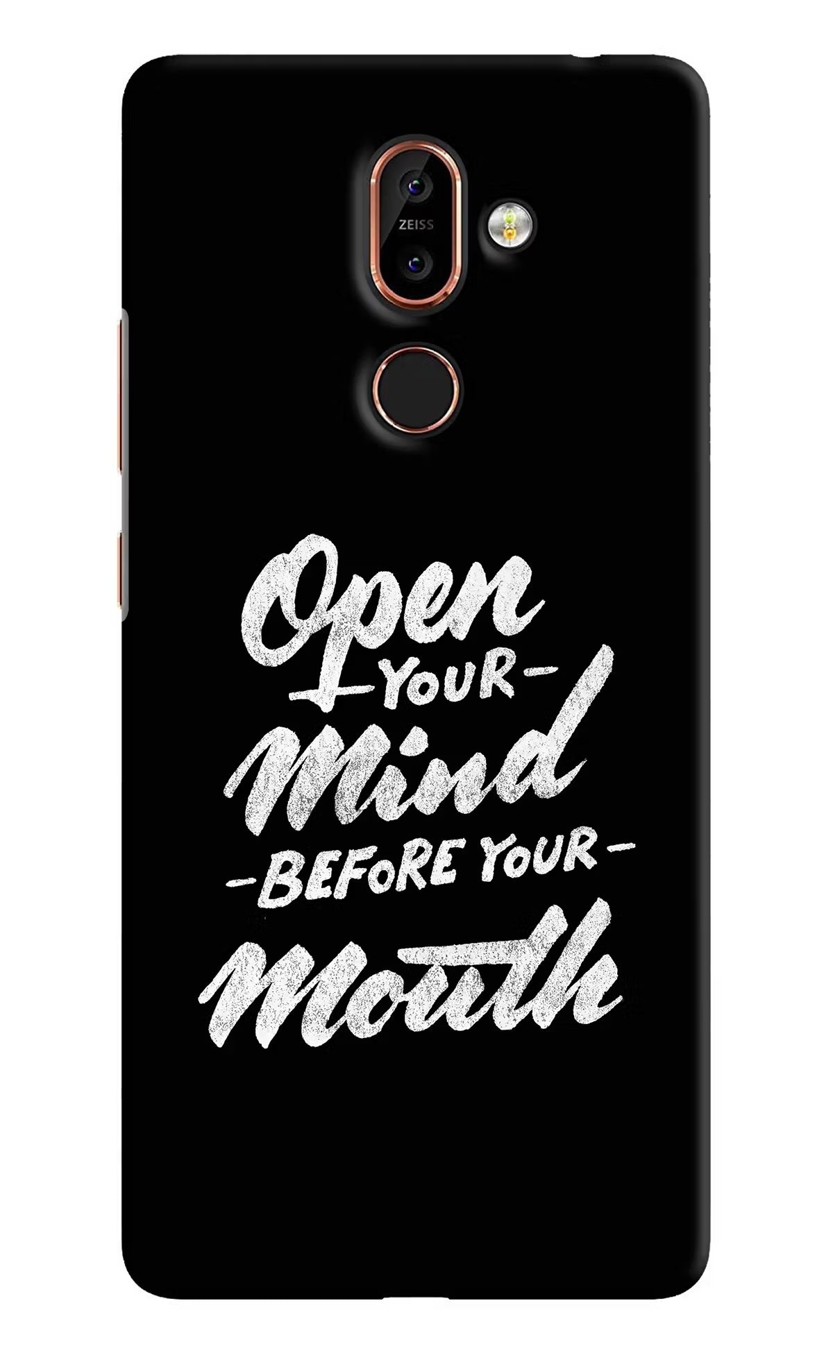 Open Your Mind Before Your Mouth Nokia 7 Plus Back Cover - Open Your Mind Before Your Mouth Nokia 7 Plus Hard Case Back Cover by Casekaro Open Your Mind Before Your Mouth Nokia 7 Plus Hard Case Back Cover by Casekaro
