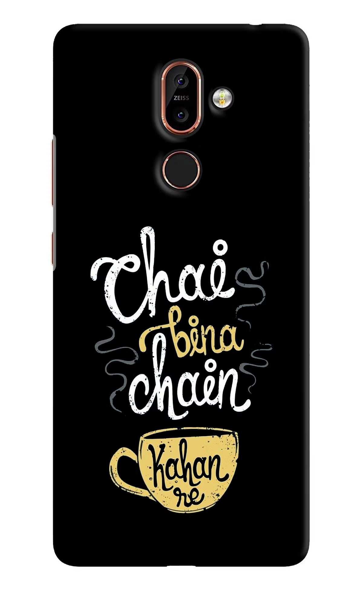 Chai Bina Chain Kaha Re Nokia 7 Plus Back Cover - Chai Bina Chain Kaha Re Nokia 7 Plus Hard Case Back Cover by Casekaro Chai Bina Chain Kaha Re Nokia 7 Plus Hard Case Back Cover by Casekaro